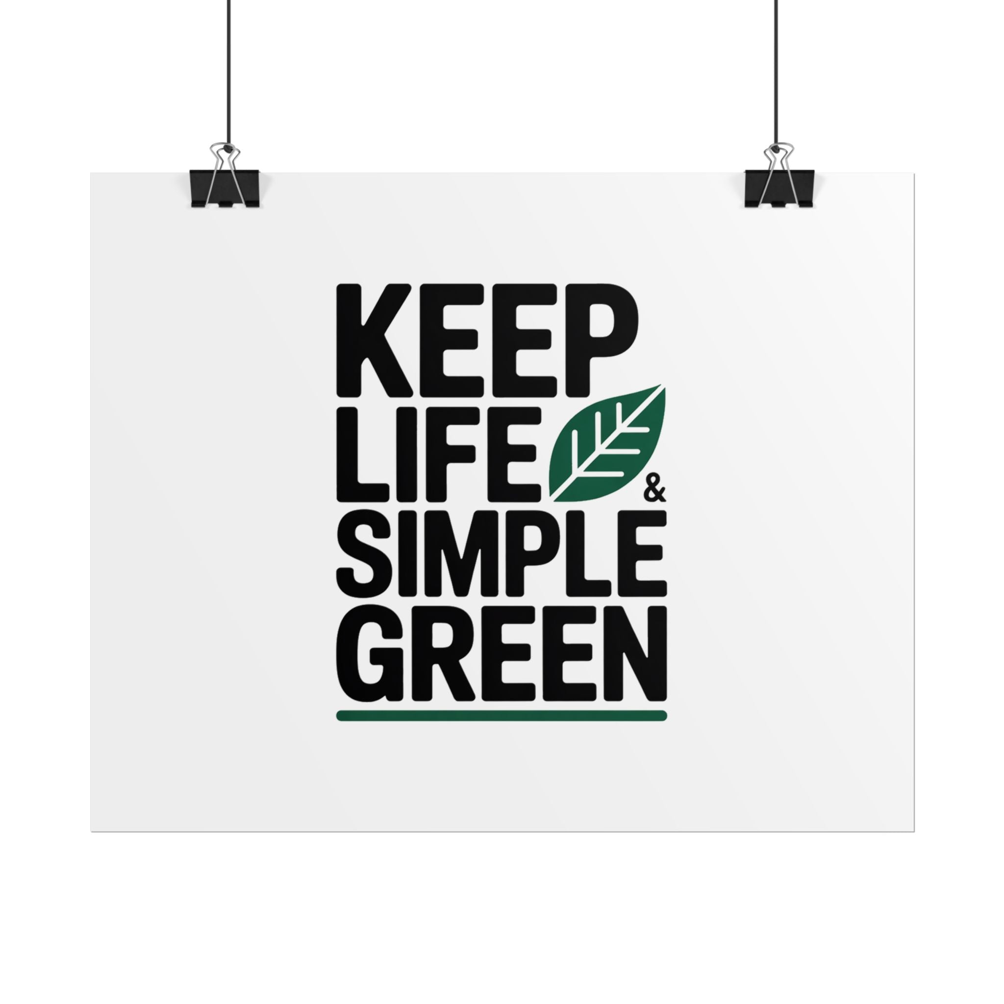 Keep Life Simple & Green Poster