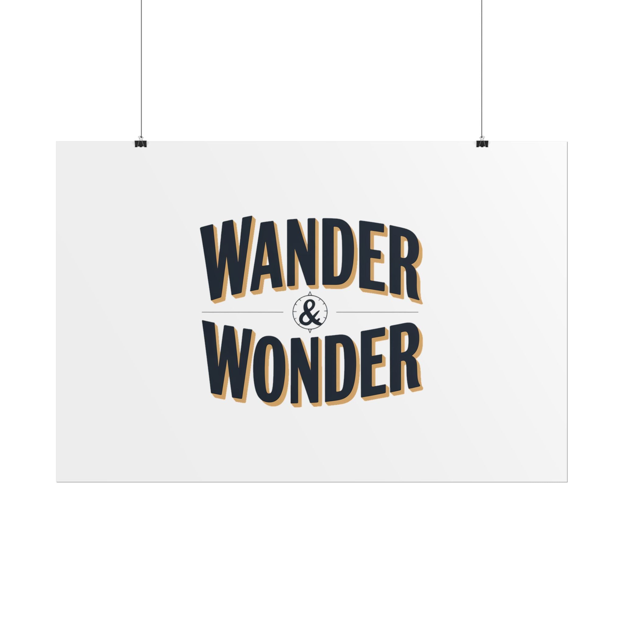 Wander & Wonder Poster