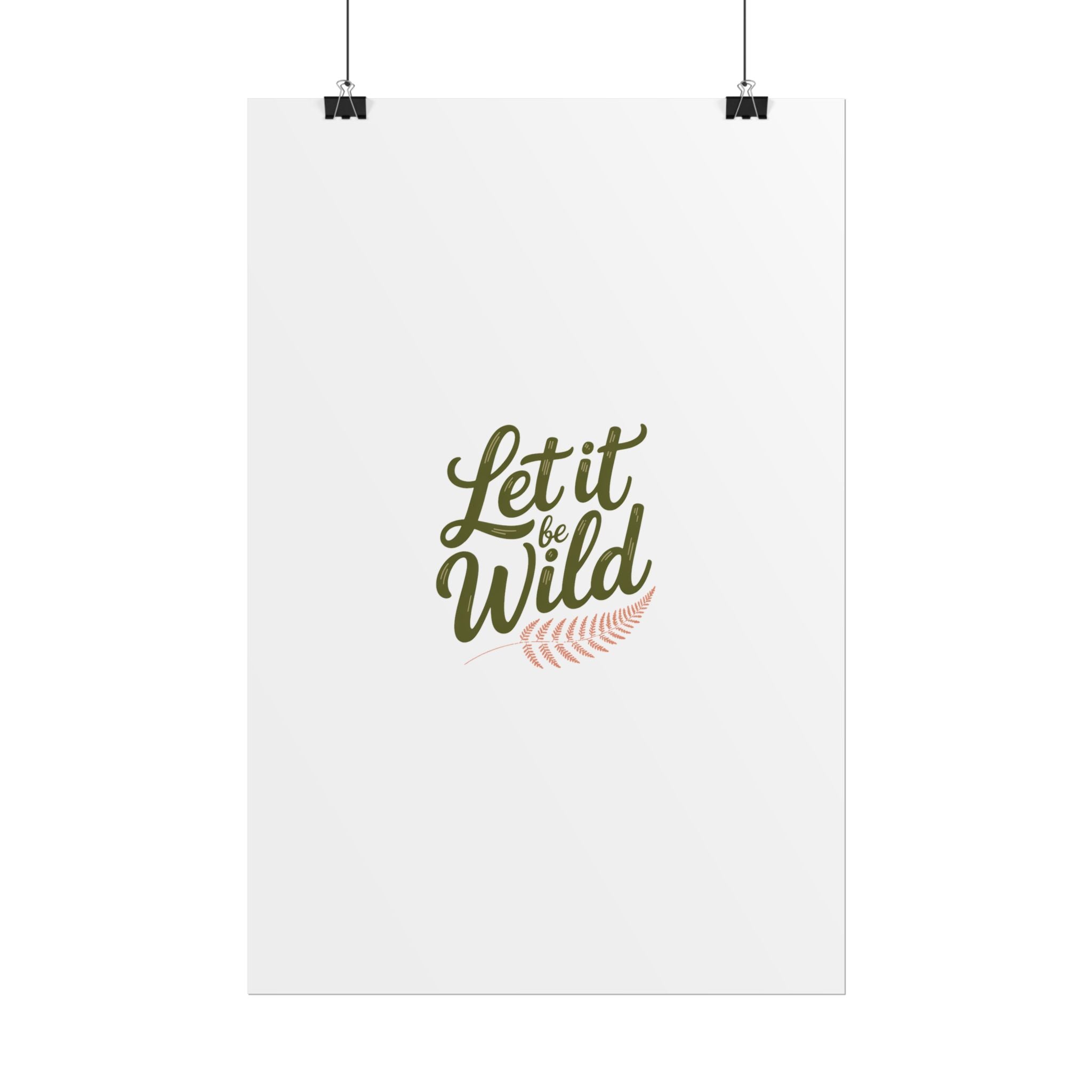 Let It Be Wild Poster