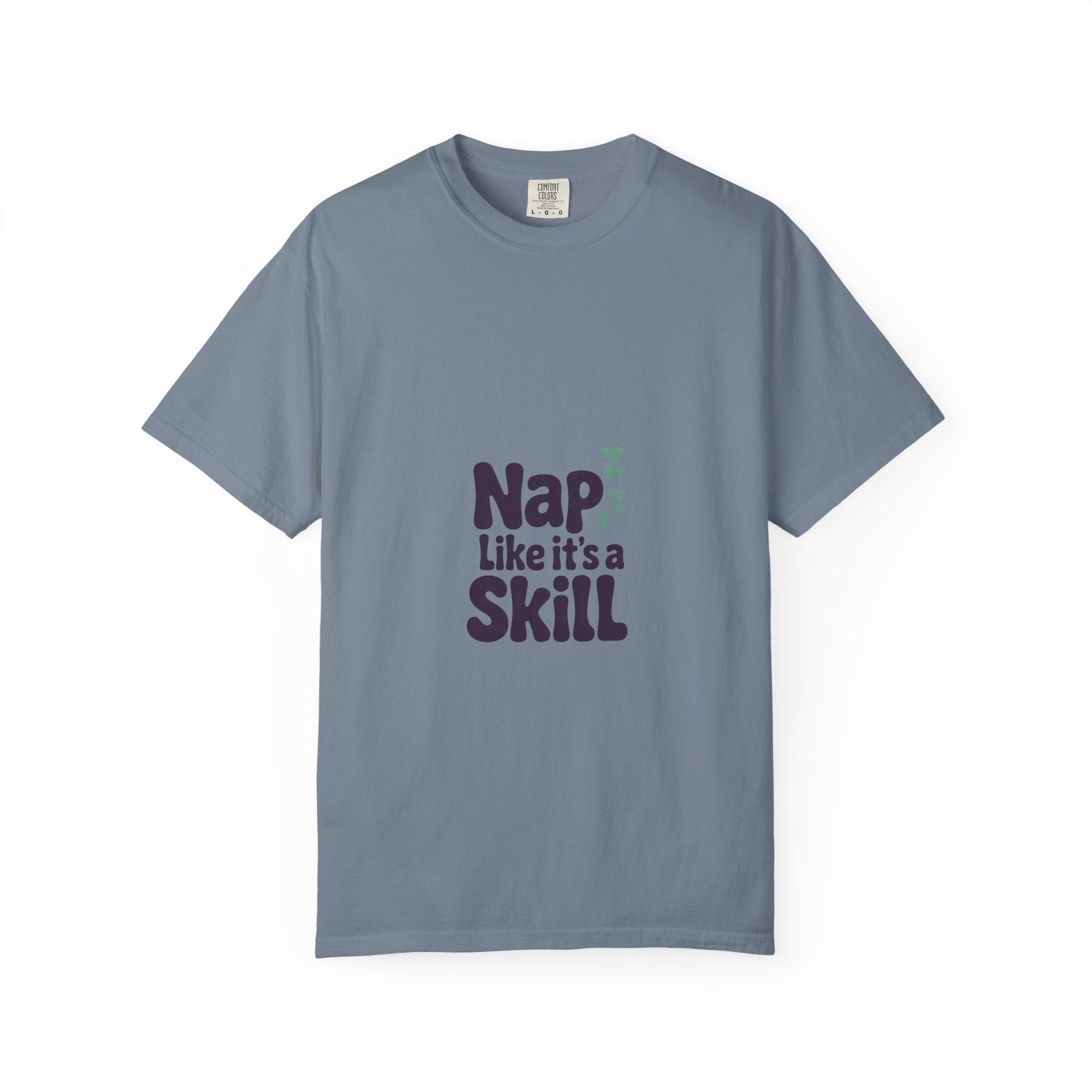 Nap Like It's a Skill Tee