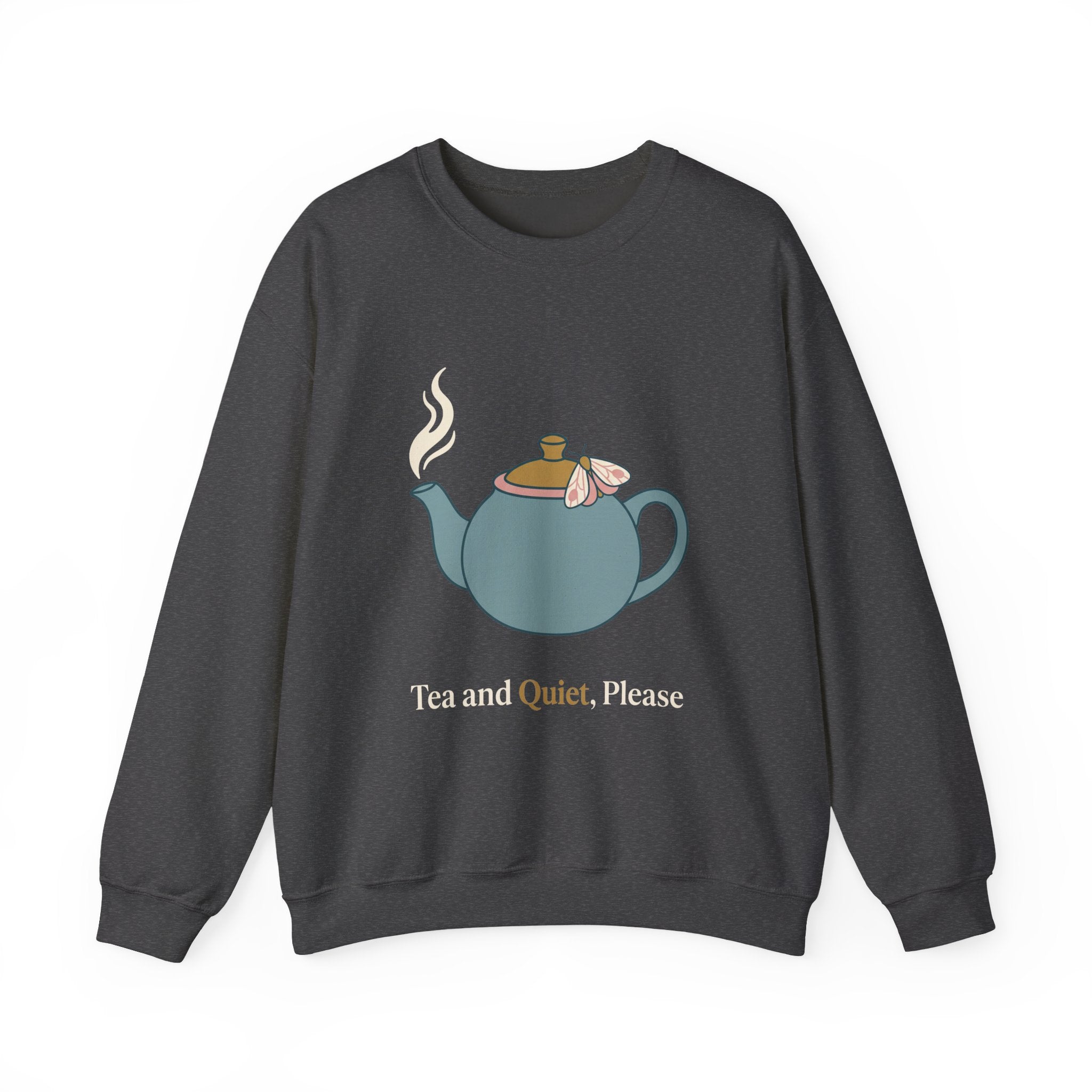 Tea and Quiet, Please Crewneck