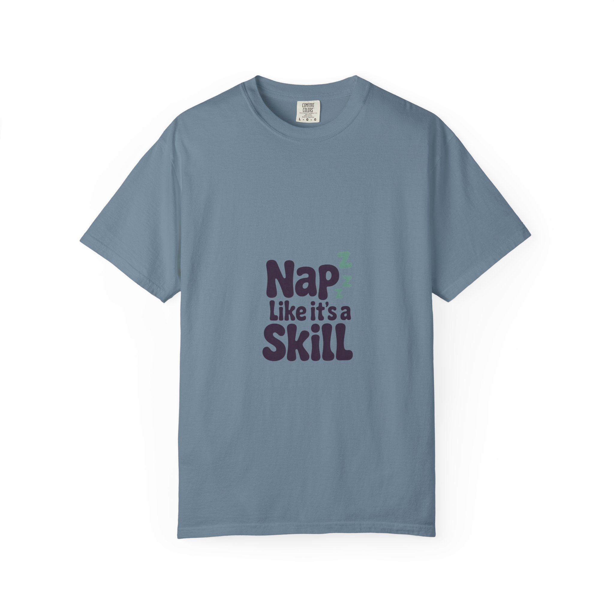 Nap Like It's a Skill Tee