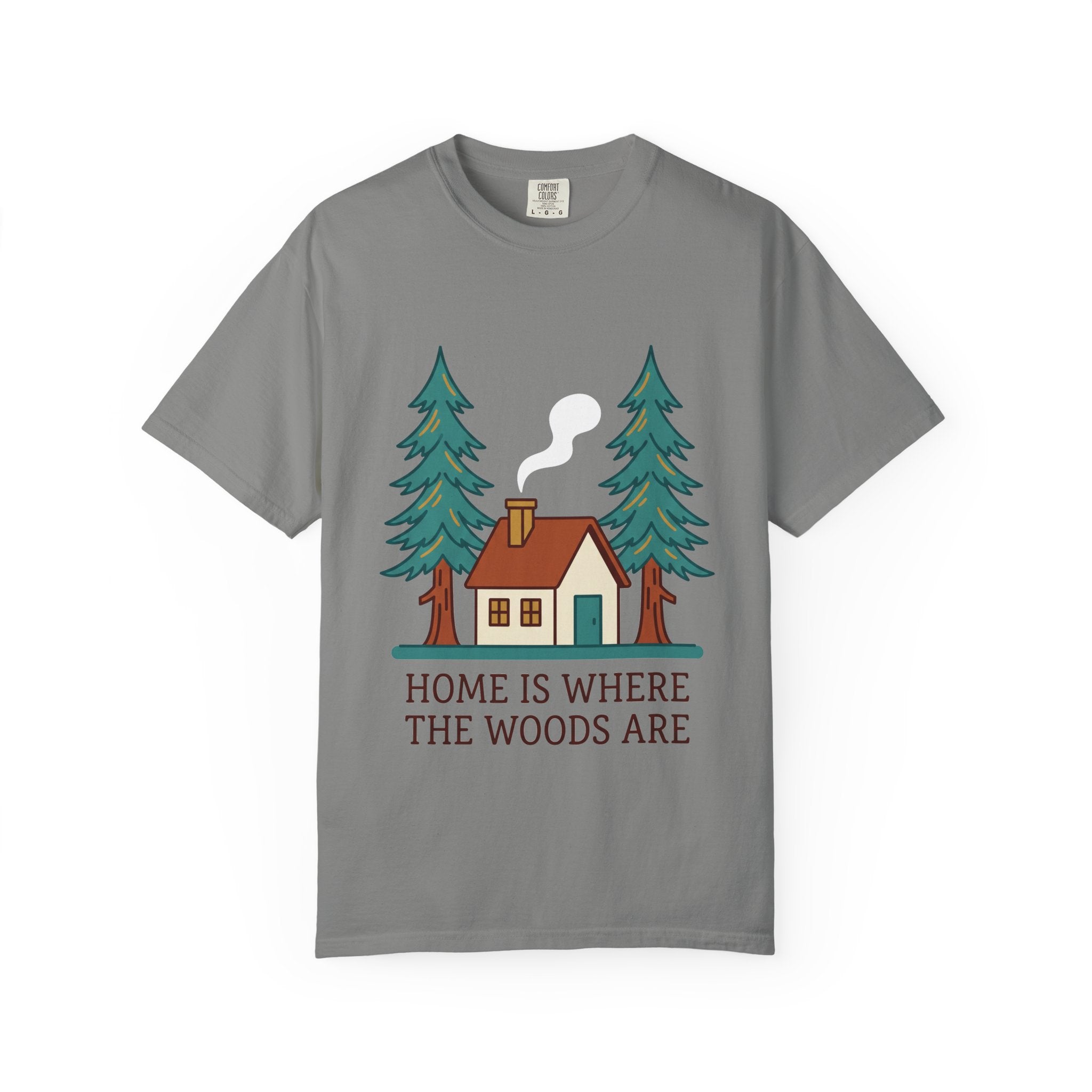 Home Is Where the Woods Are Tee