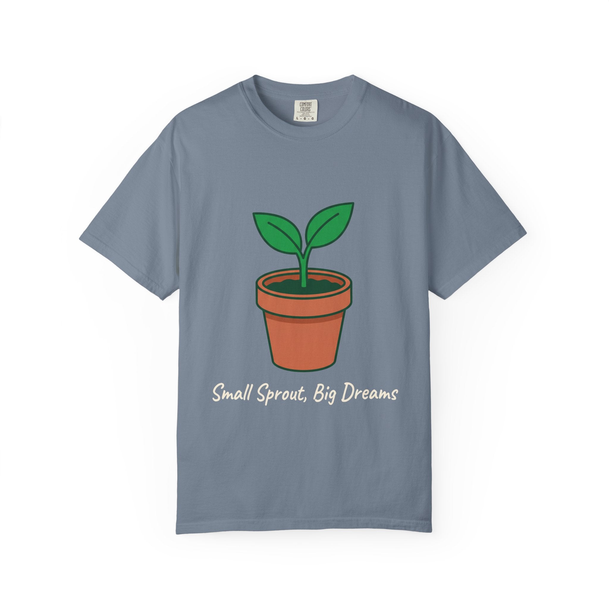 Small Sprout, Big Dreams Tee