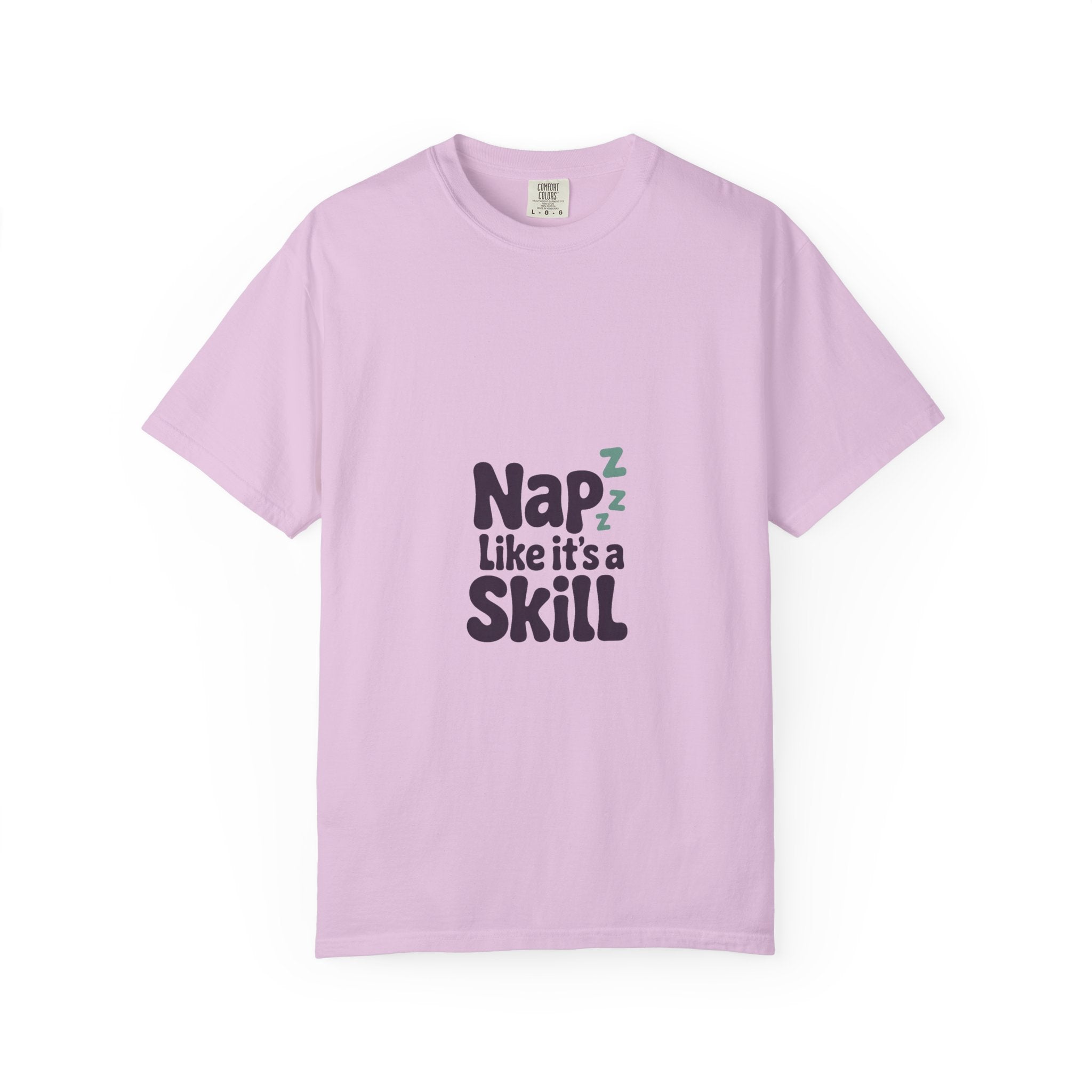 Nap Like It's a Skill Tee