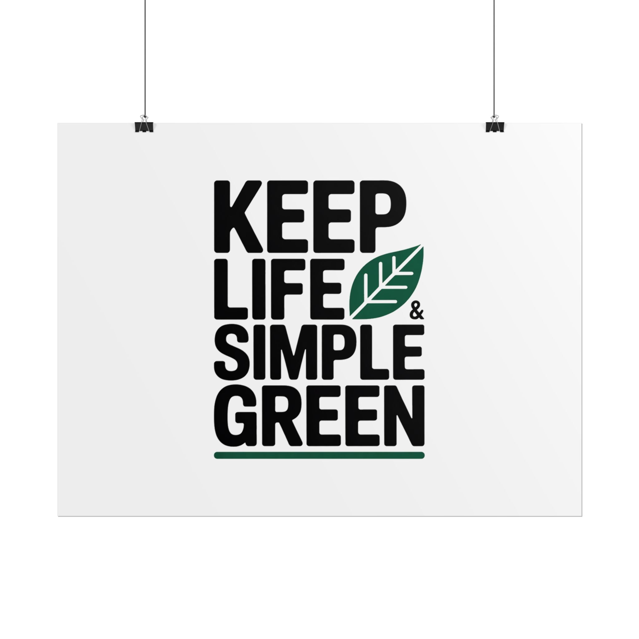 Keep Life Simple & Green Poster