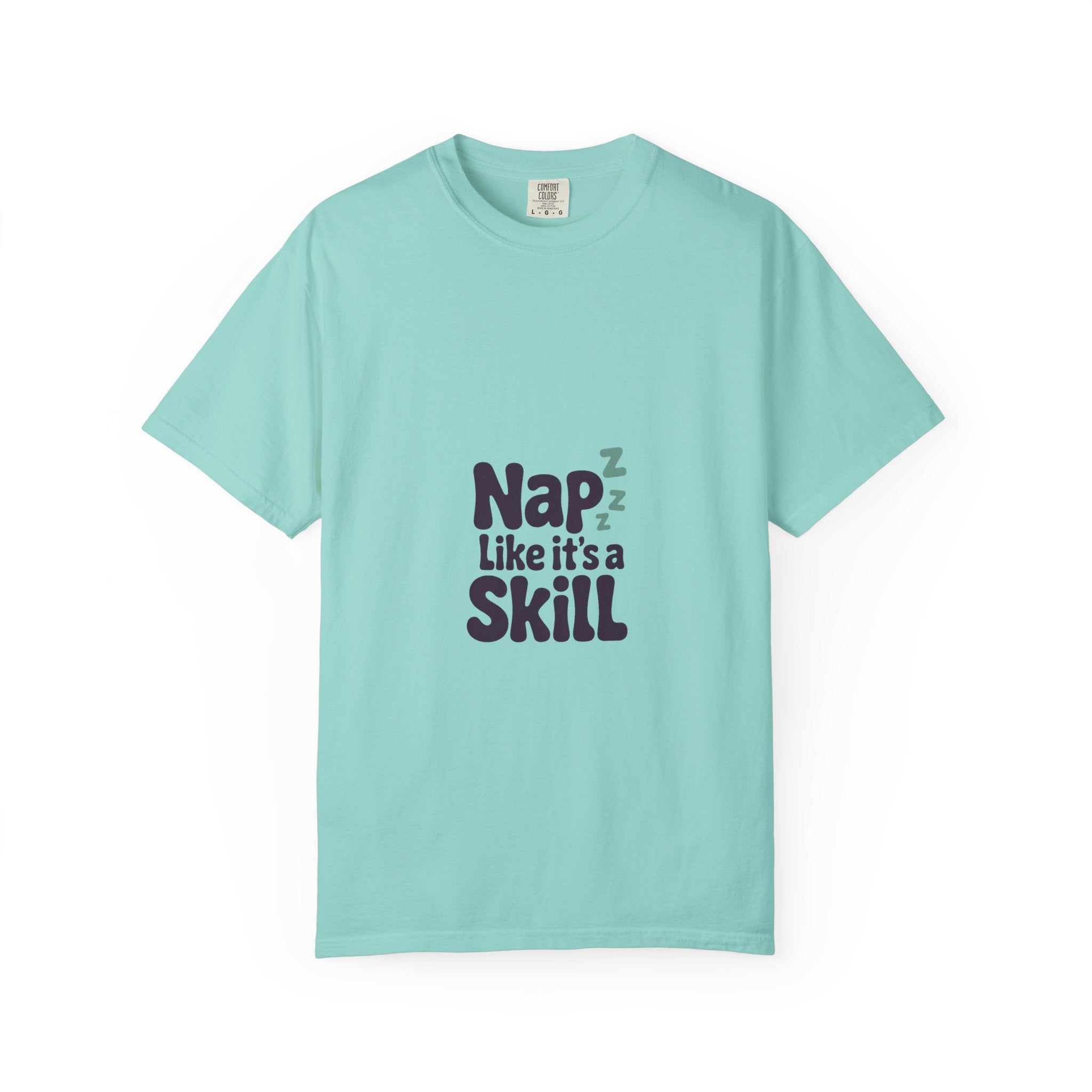 Nap Like It's a Skill Tee