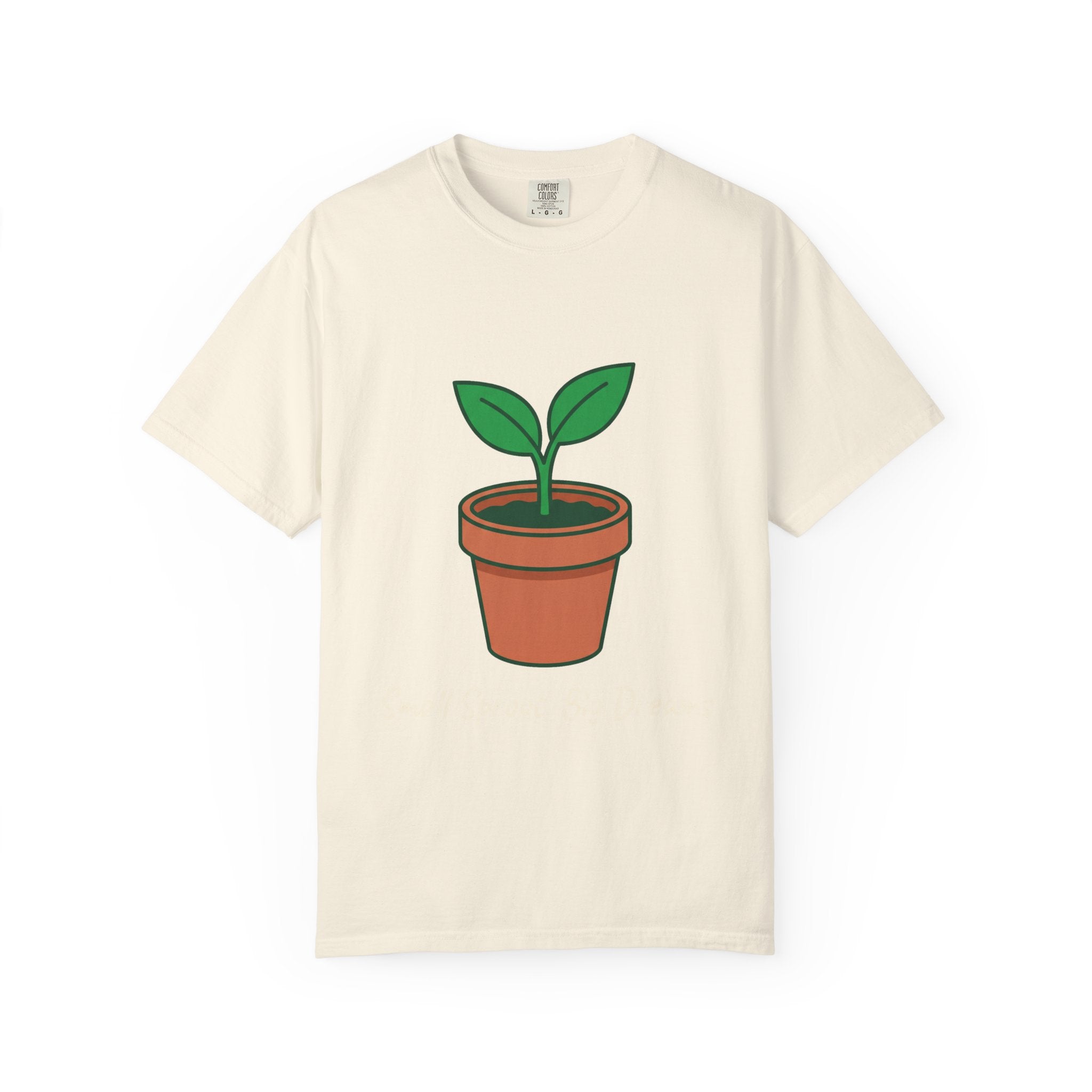 Small Sprout, Big Dreams Tee