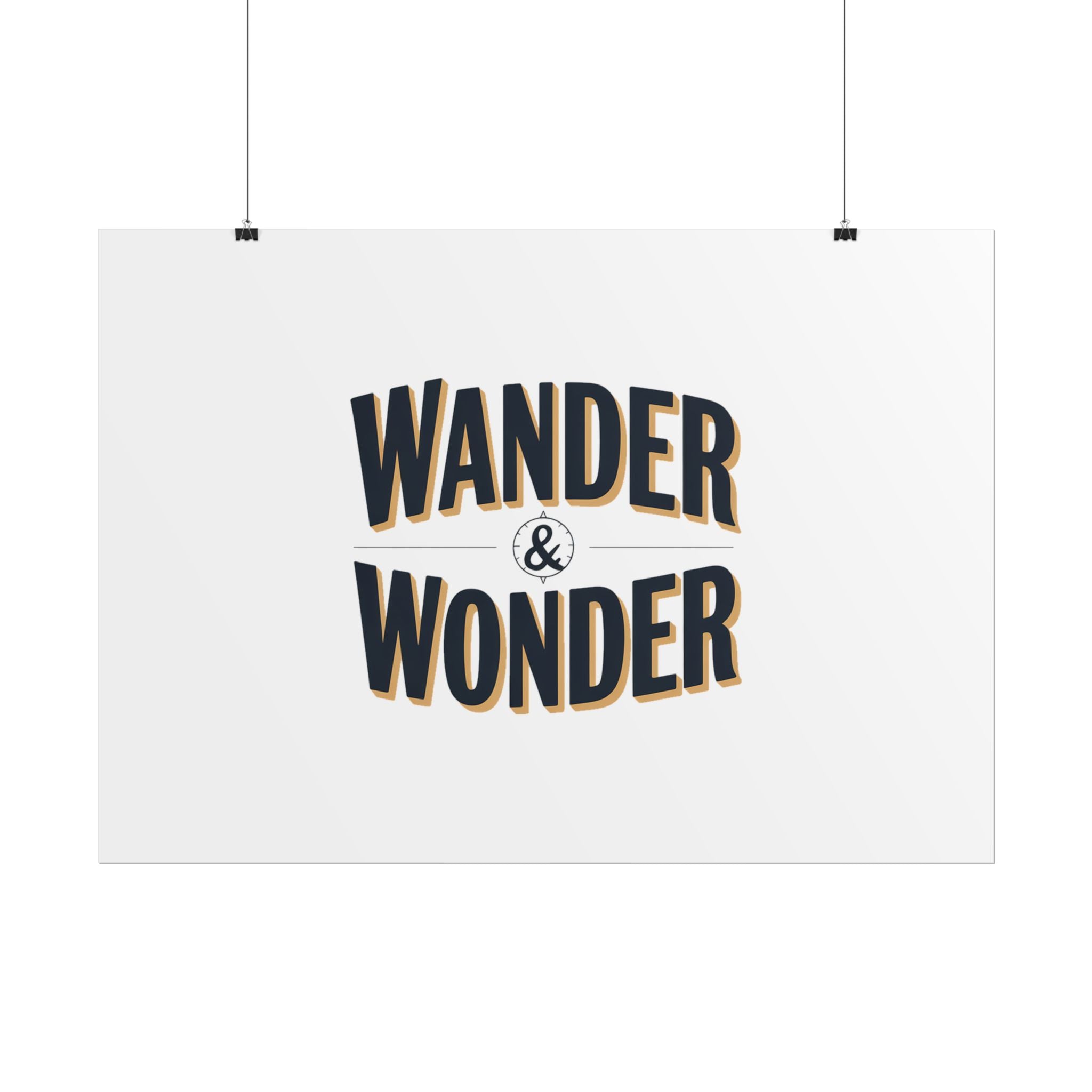 Wander & Wonder Poster