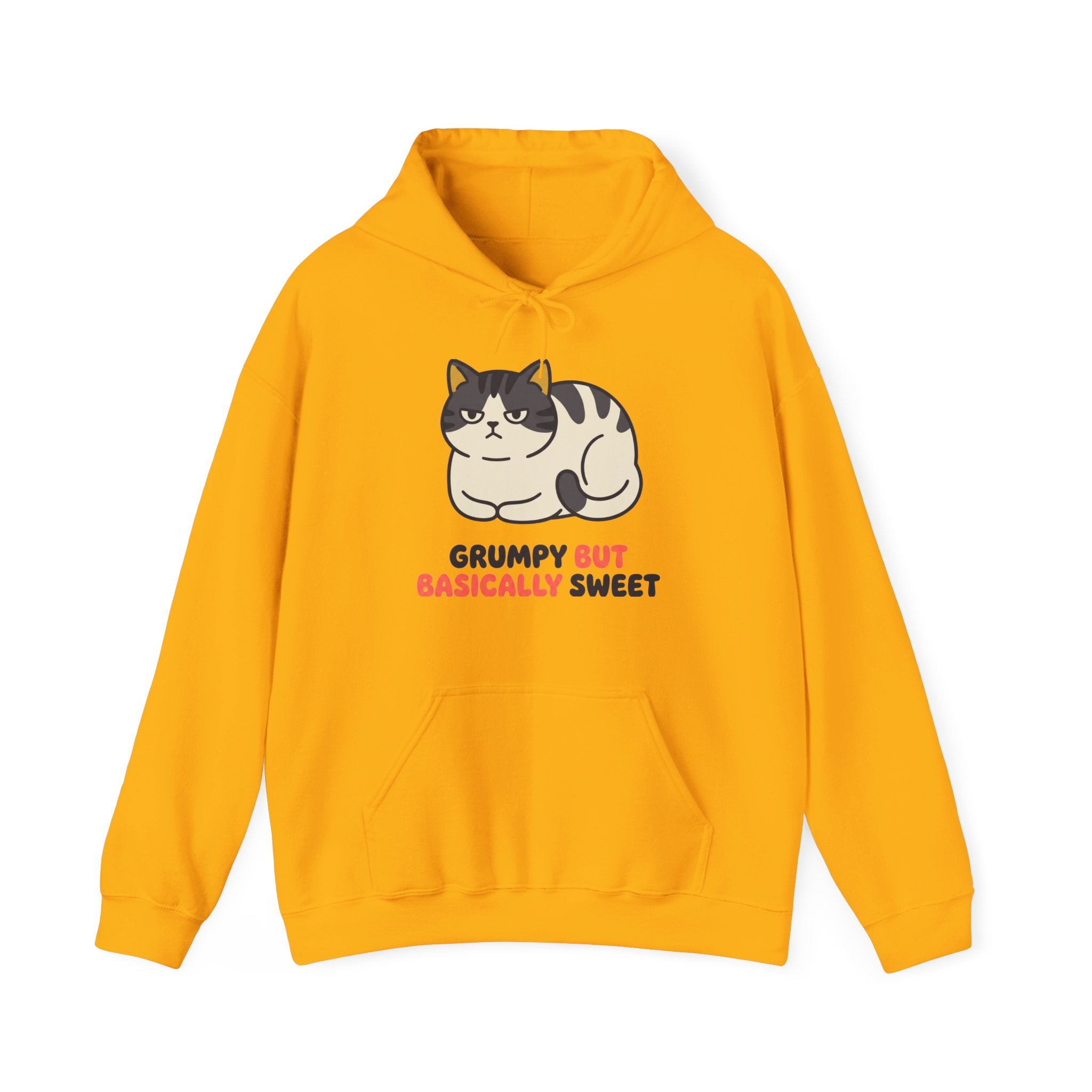Grumpy but Basically Sweet Hoodie