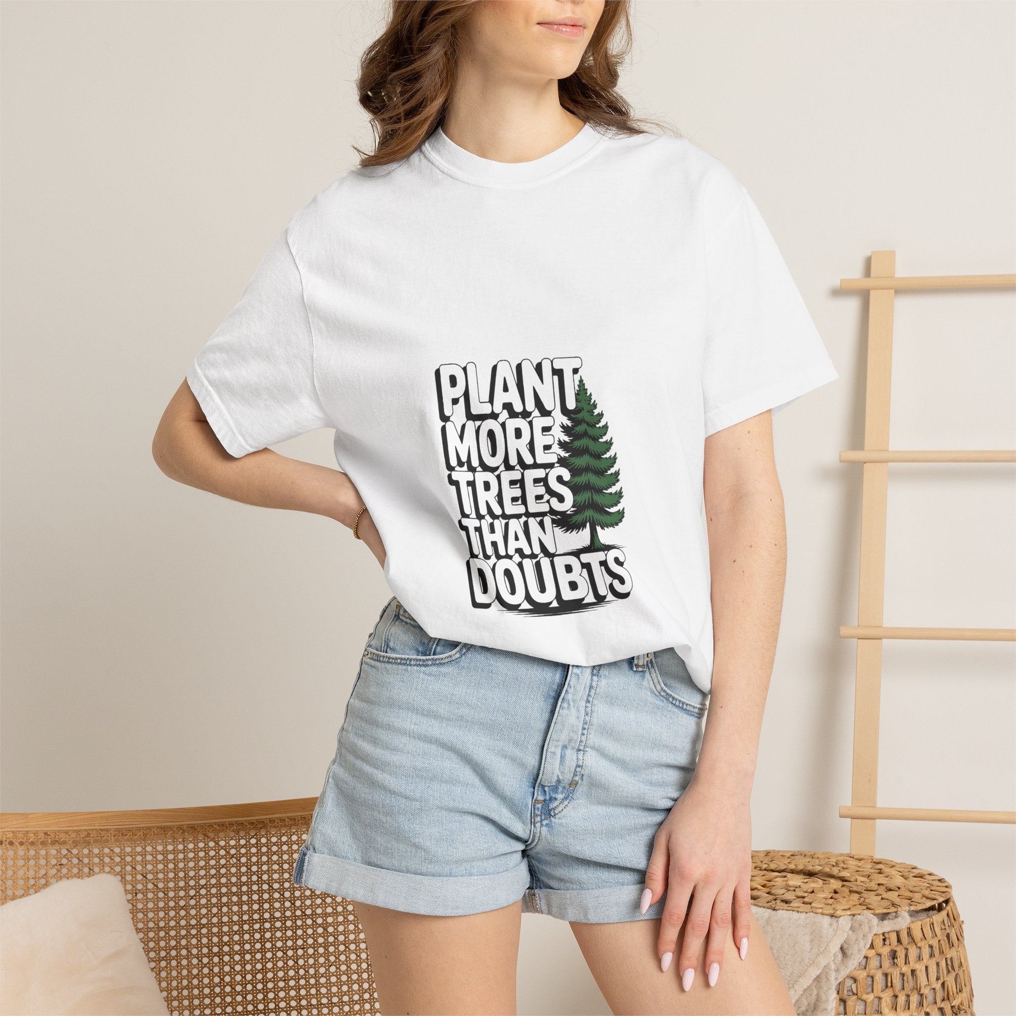Plant More Trees Than Doubts Tee