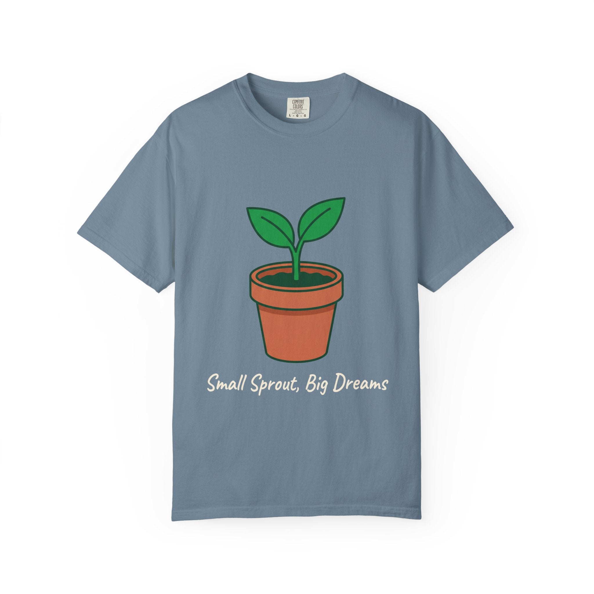 Small Sprout, Big Dreams Tee