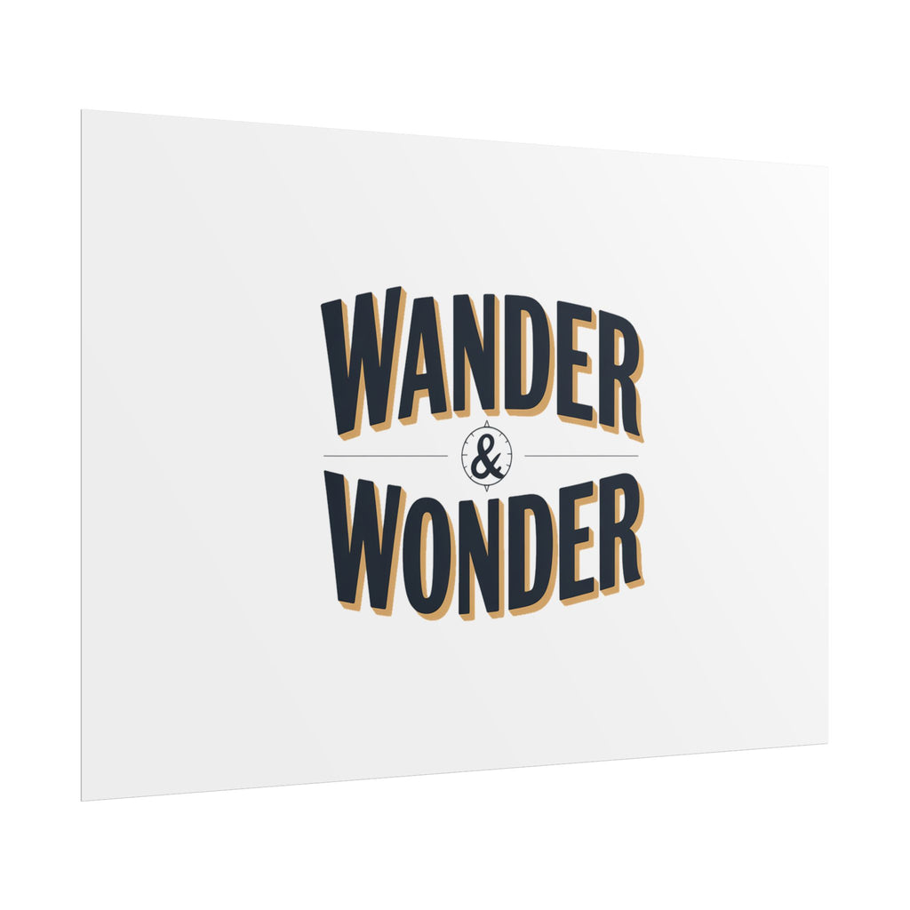Wander & Wonder Poster