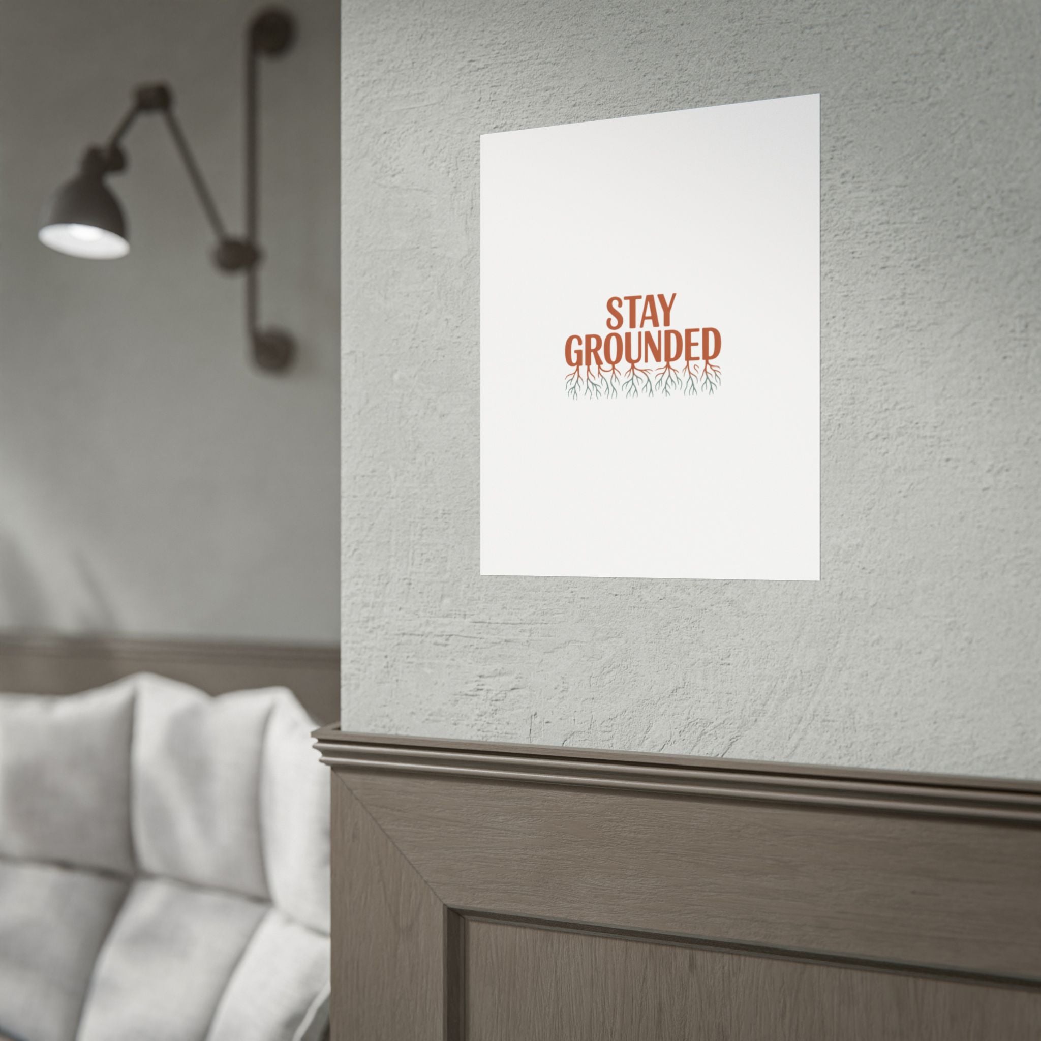 Stay Grounded Poster