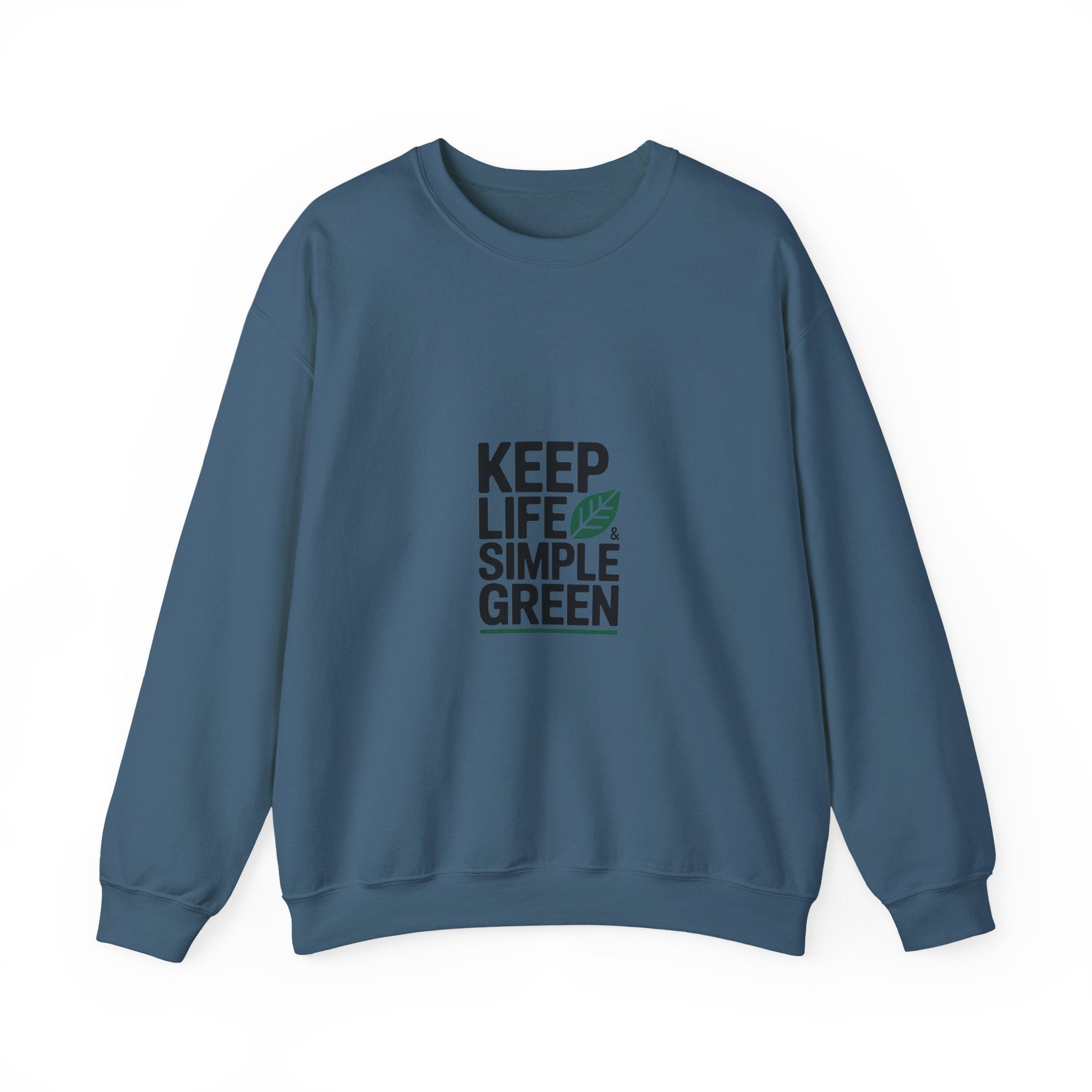 Keep Life Simple & Green Crewneck
