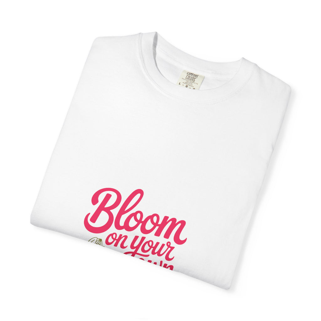 Bloom on Your Own Time Tee