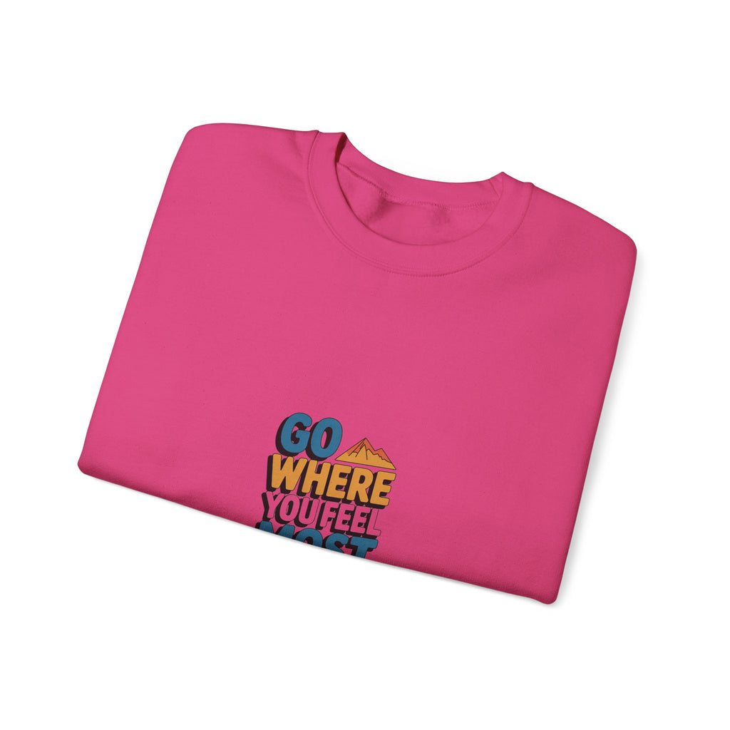 Go Where You Feel Most Alive Crewneck
