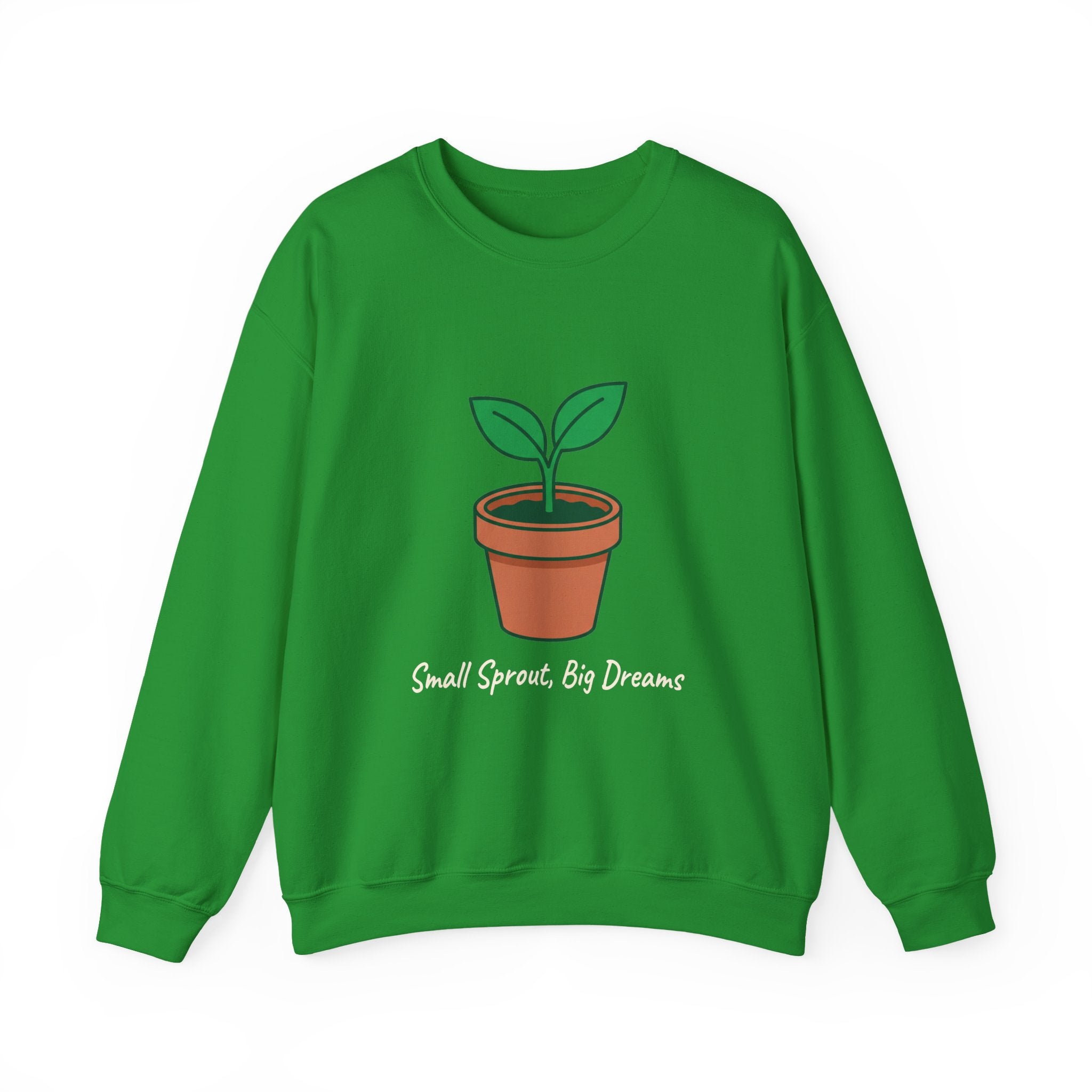 Small Sprout, Big Dreams Crewneck