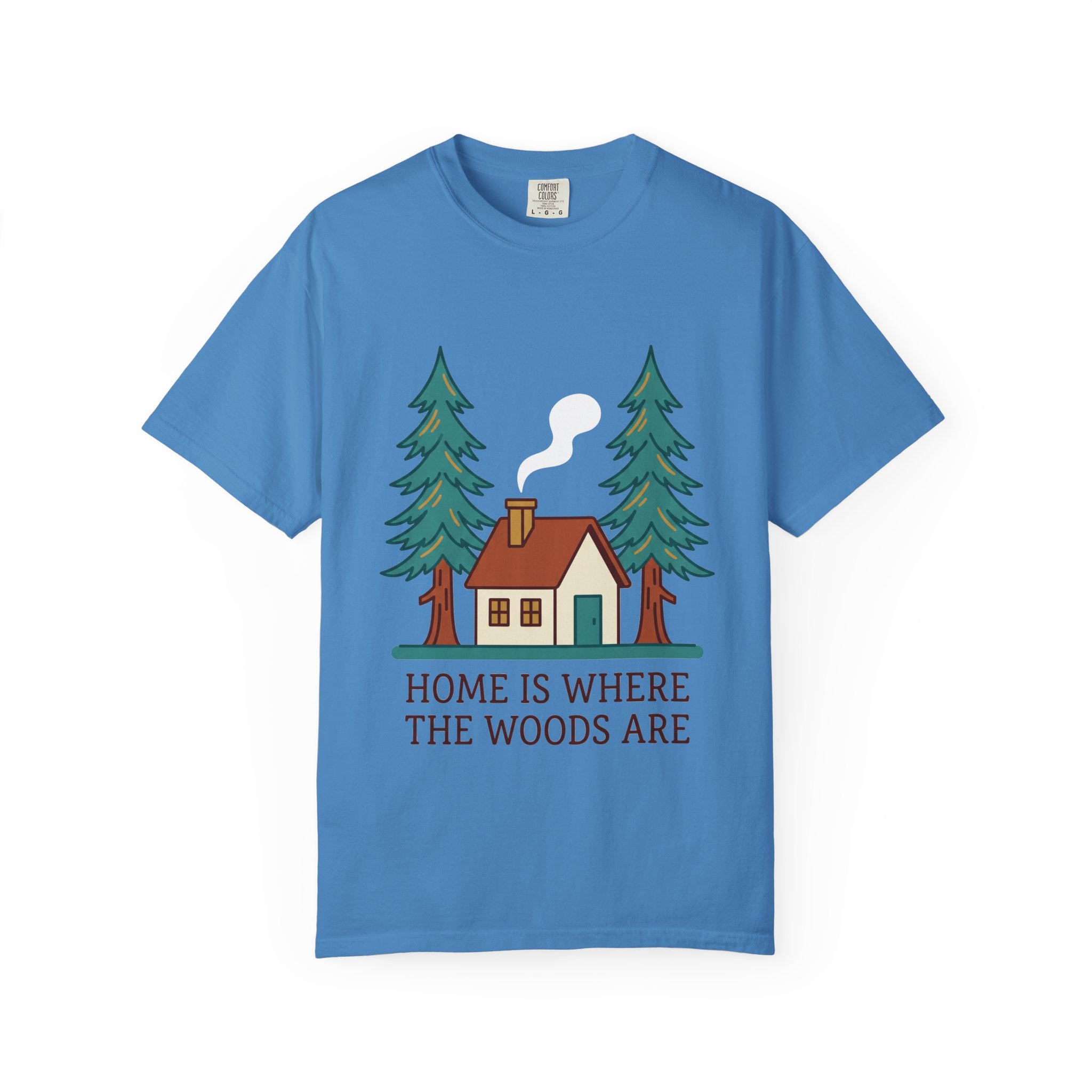 Home Is Where the Woods Are Tee
