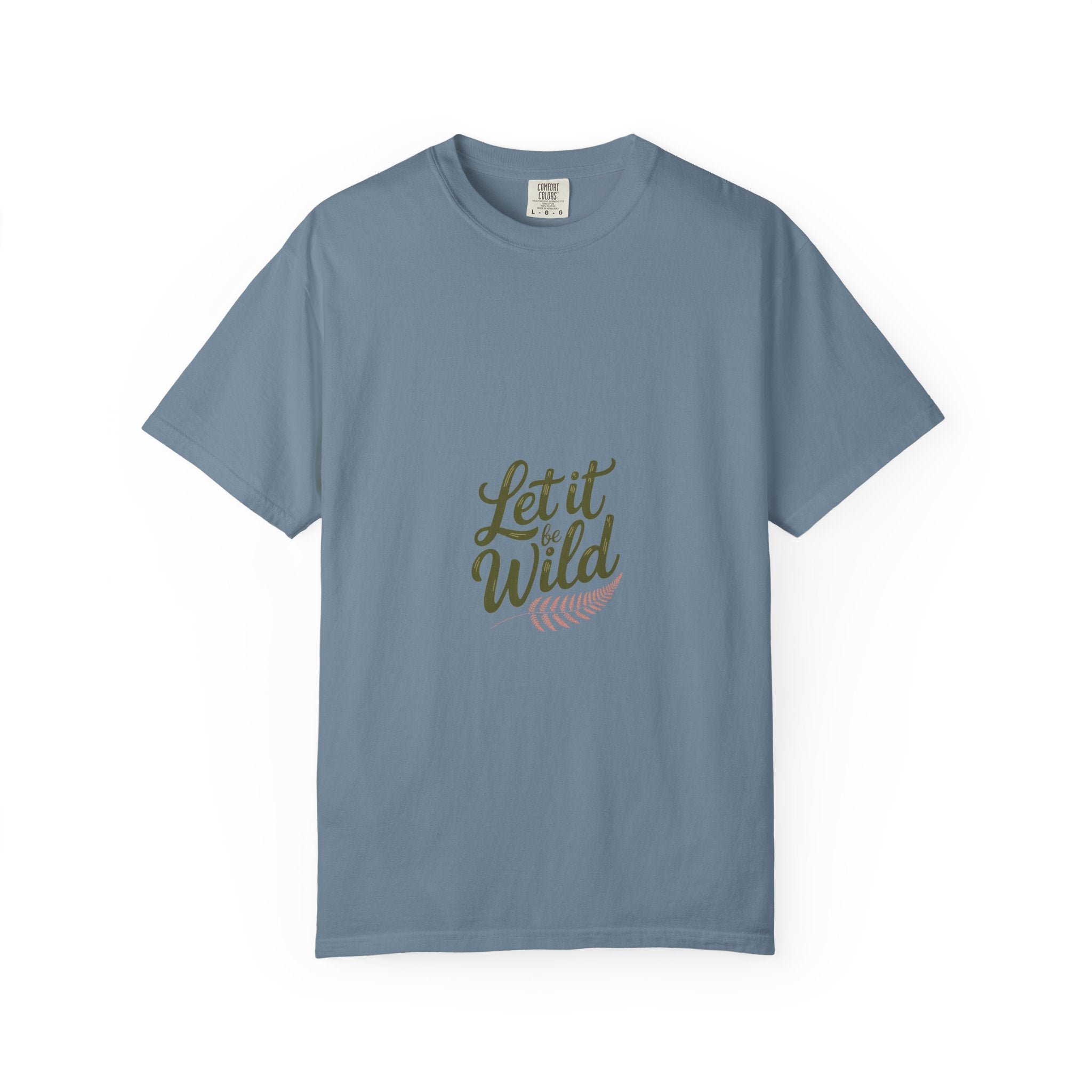 Let It Be Wild Tee