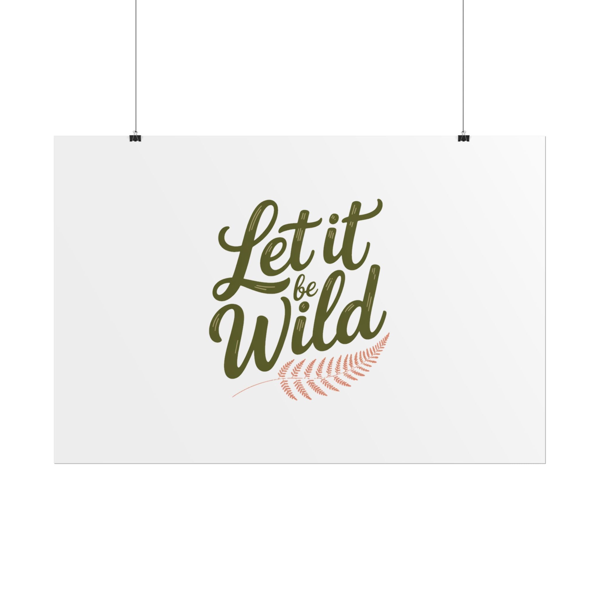 Let It Be Wild Poster