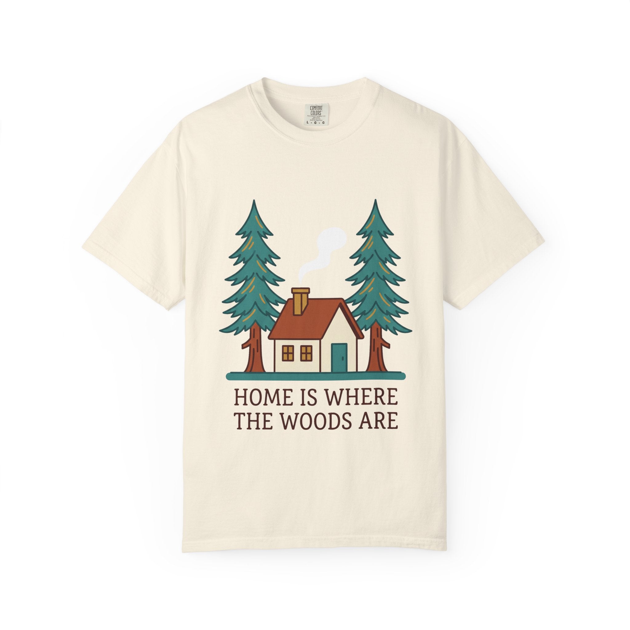 Home Is Where the Woods Are Tee