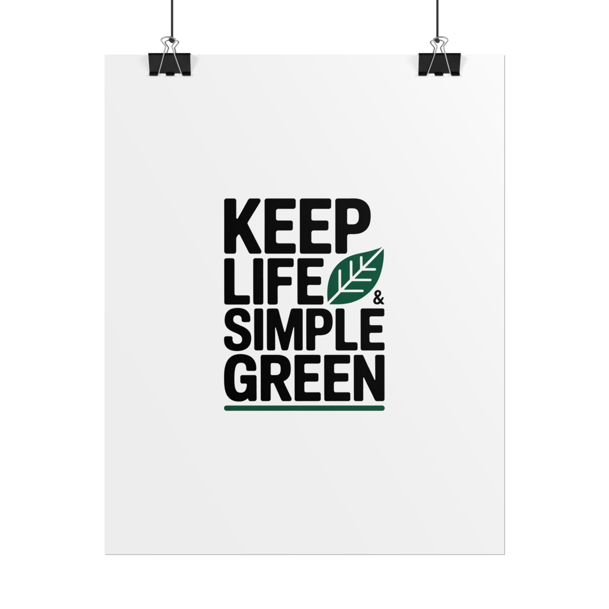 Keep Life Simple & Green Poster