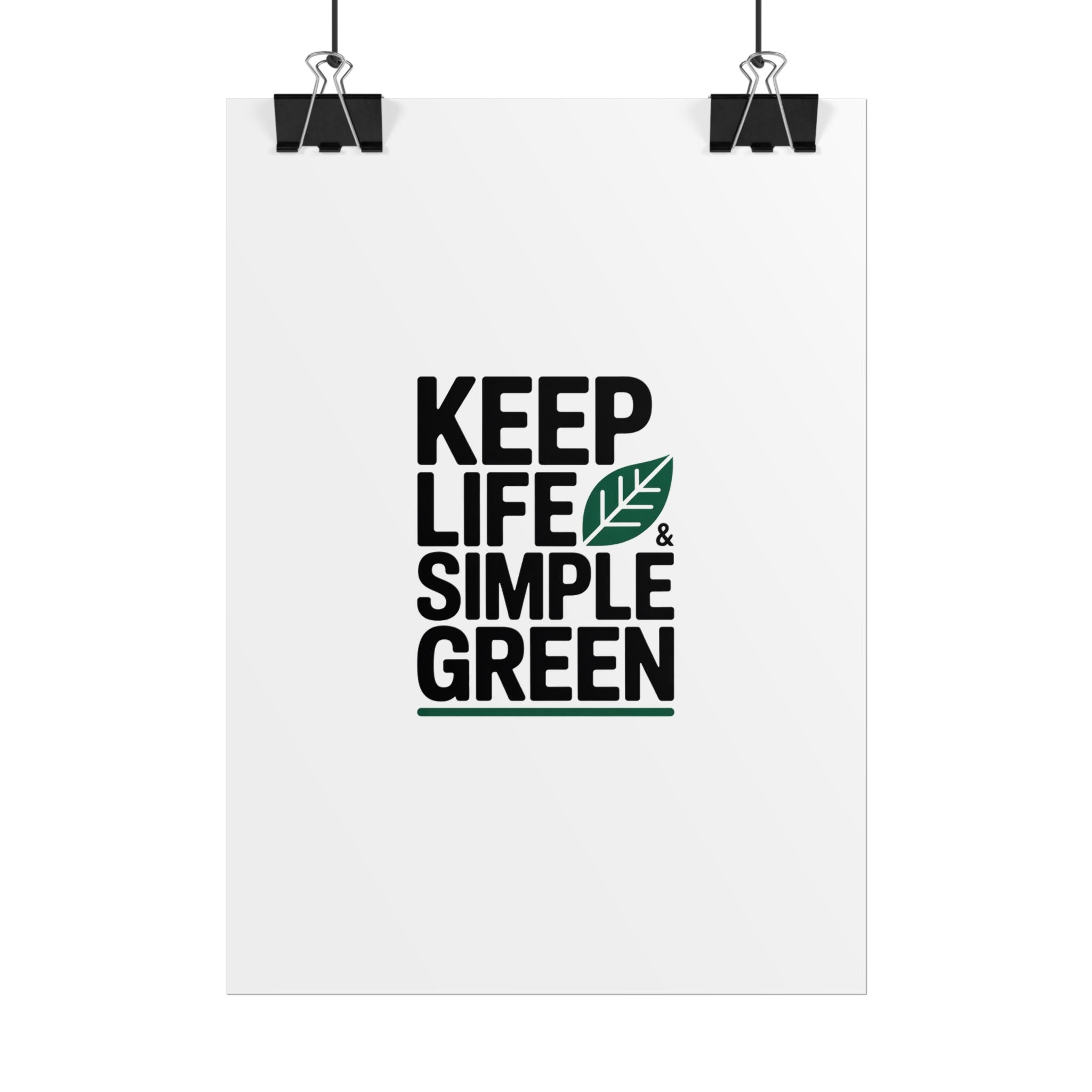 Keep Life Simple & Green Poster