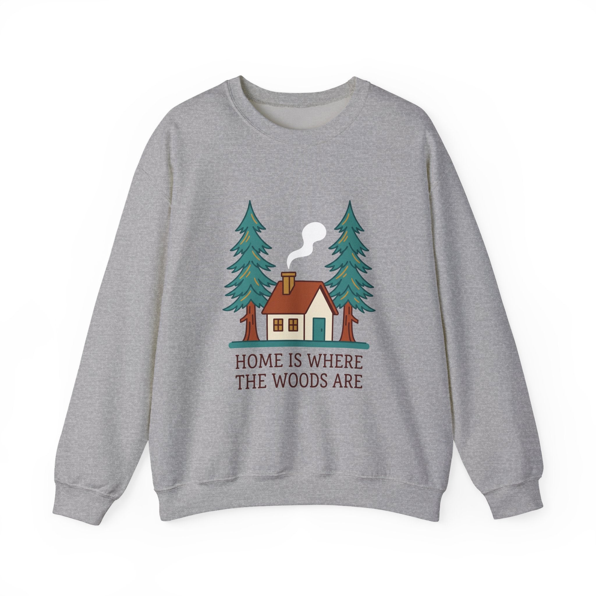 Home Is Where the Woods Are Crewneck