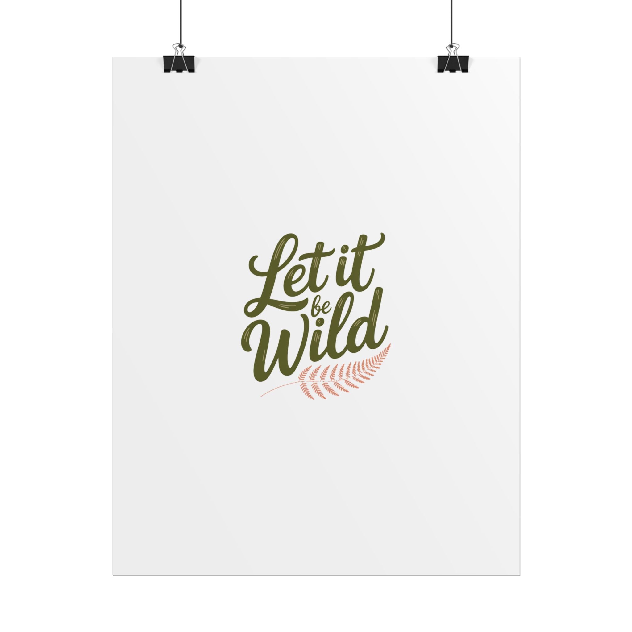 Let It Be Wild Poster