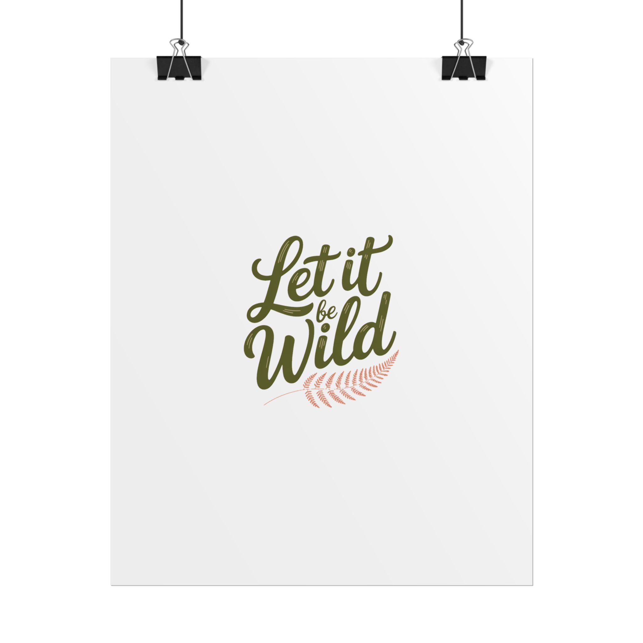Let It Be Wild Poster