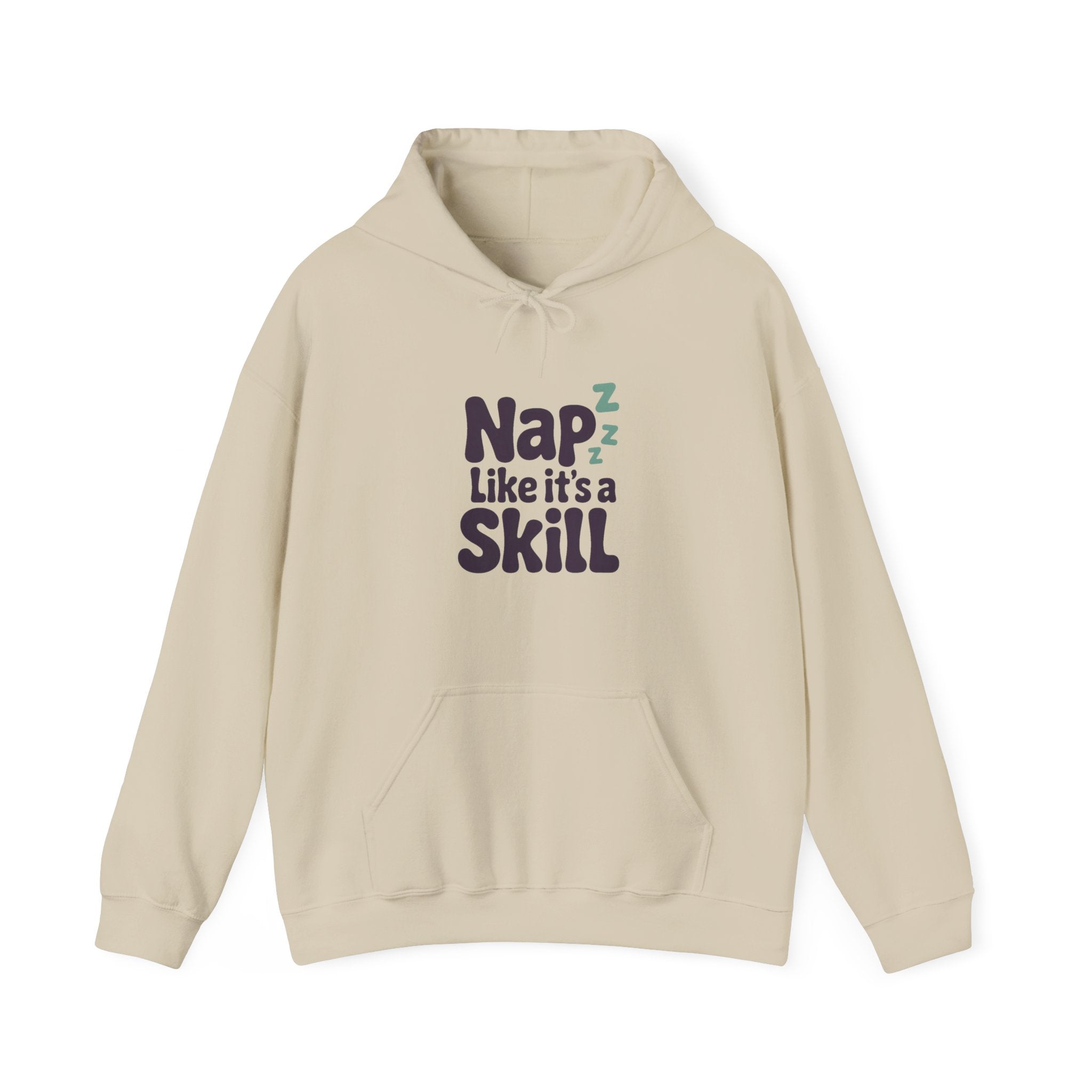 Nap Like It's a Skill Hoodie