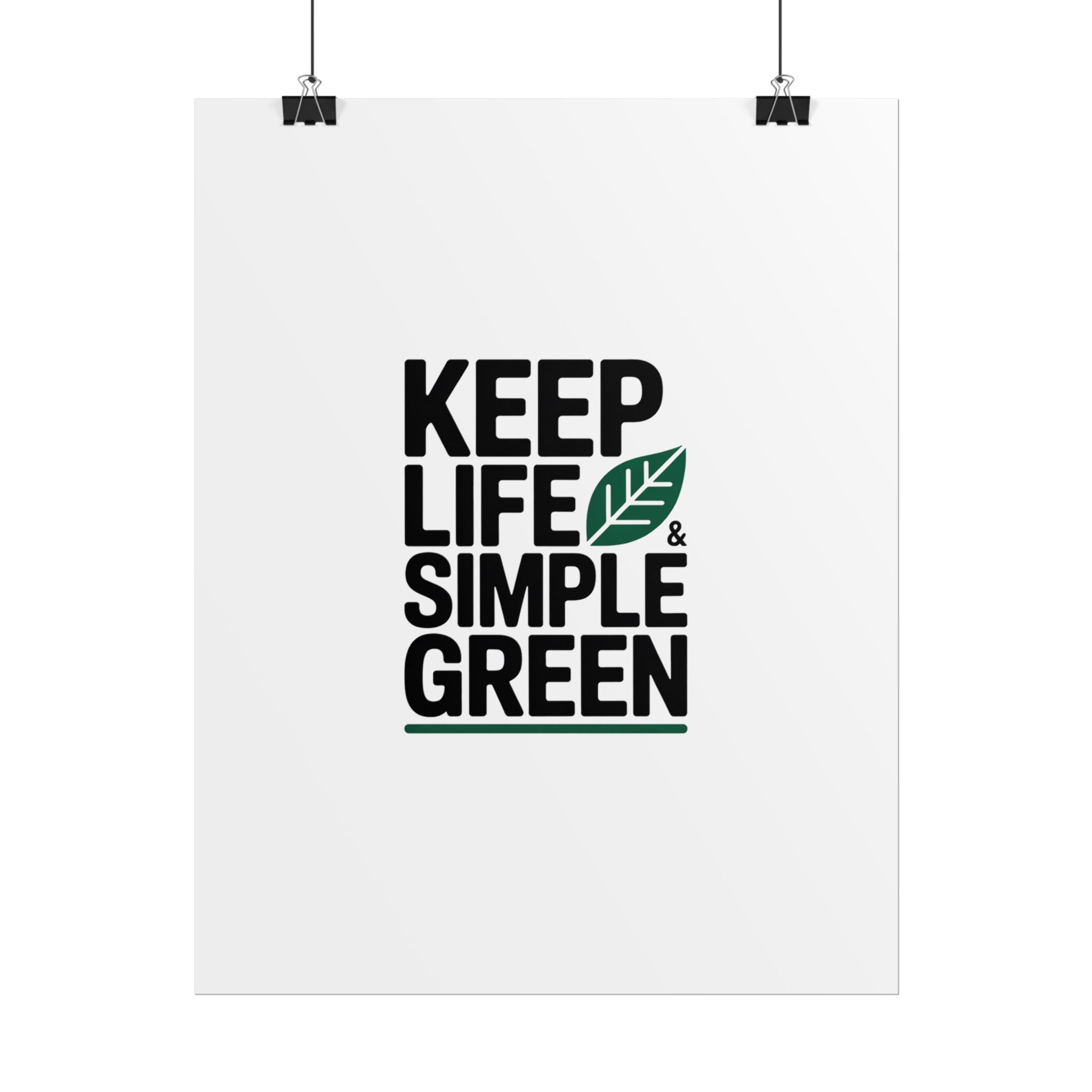 Keep Life Simple & Green Poster