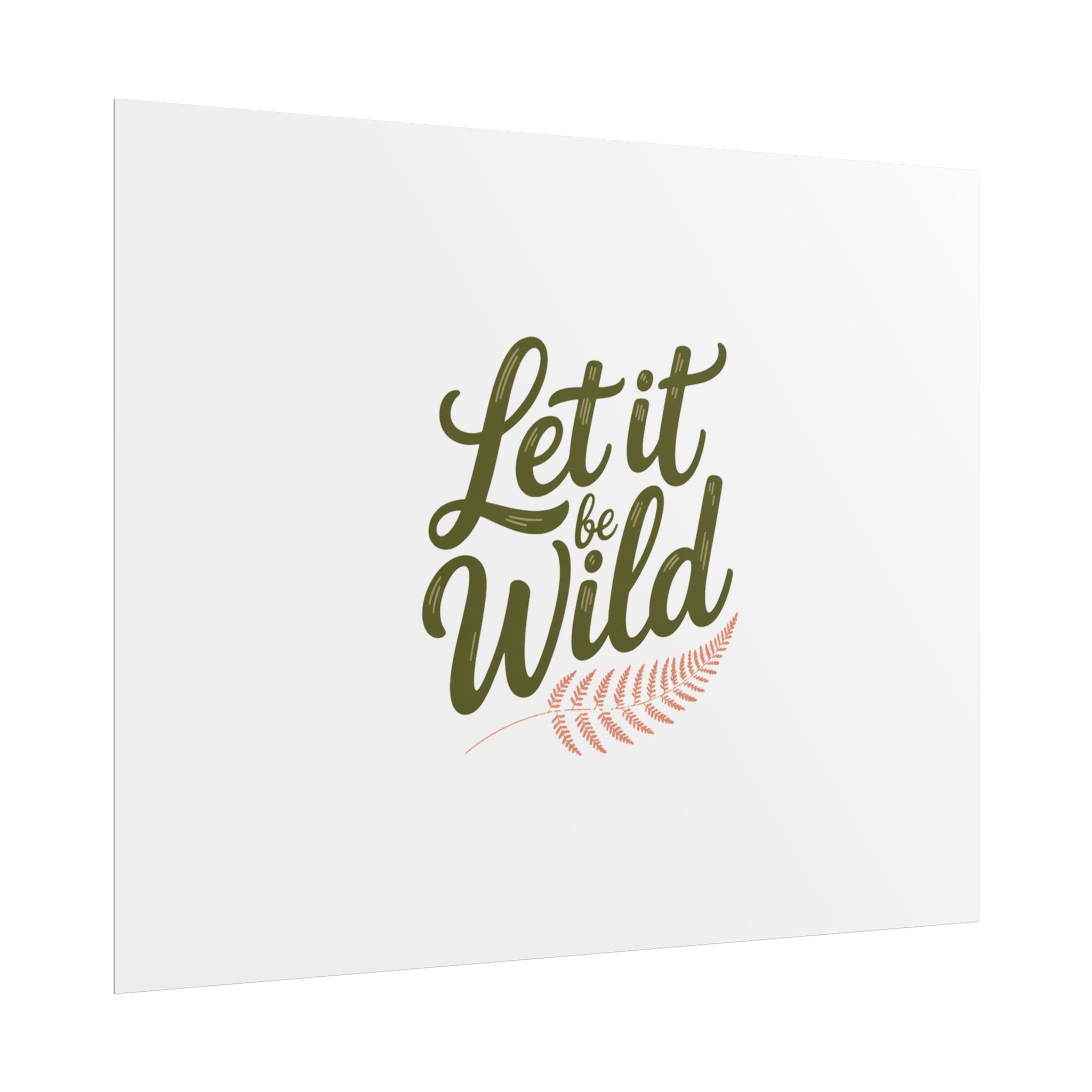 Let It Be Wild Poster