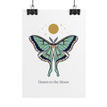 Drawn to the Moon Poster, Luna Moth Celestial Print
