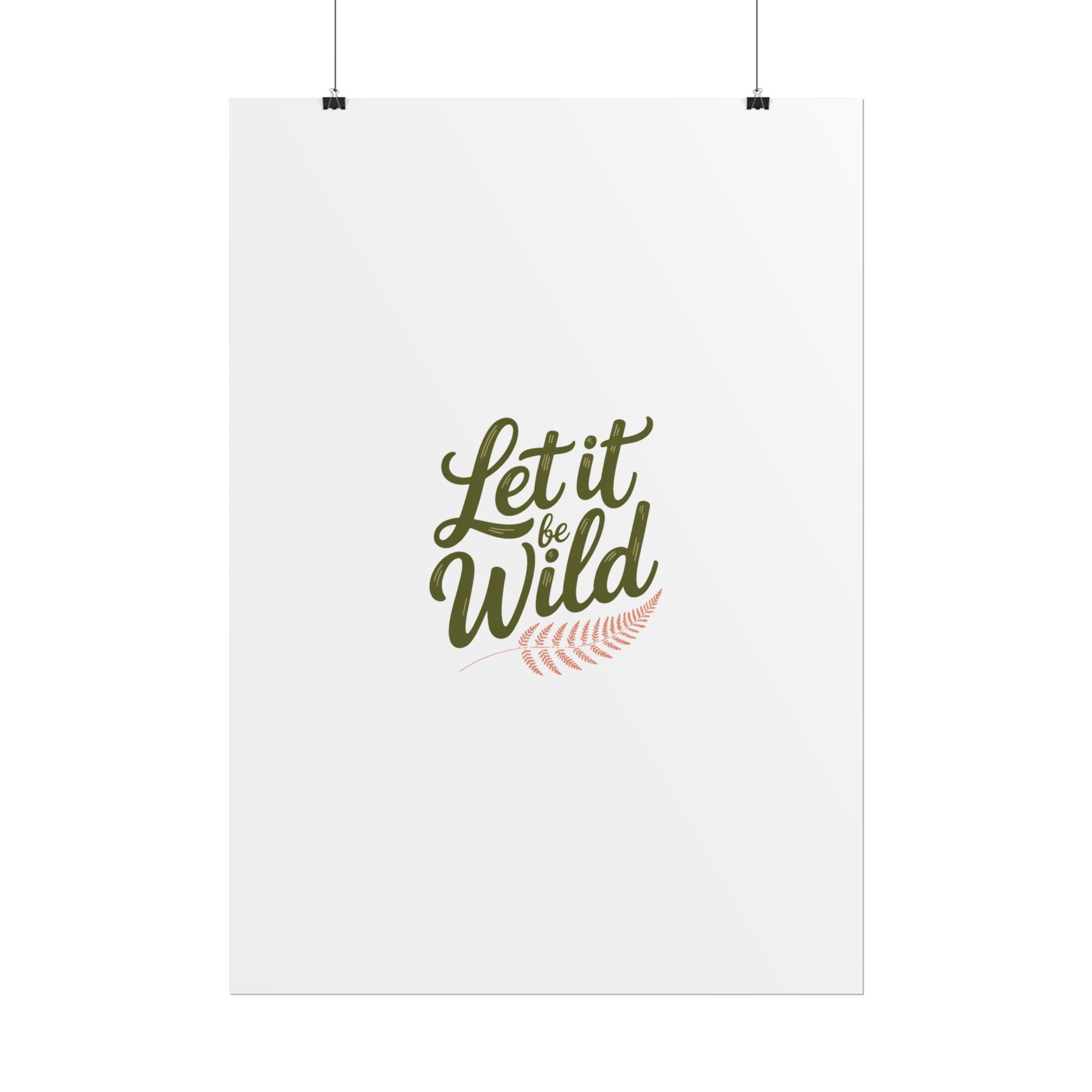 Let It Be Wild Poster