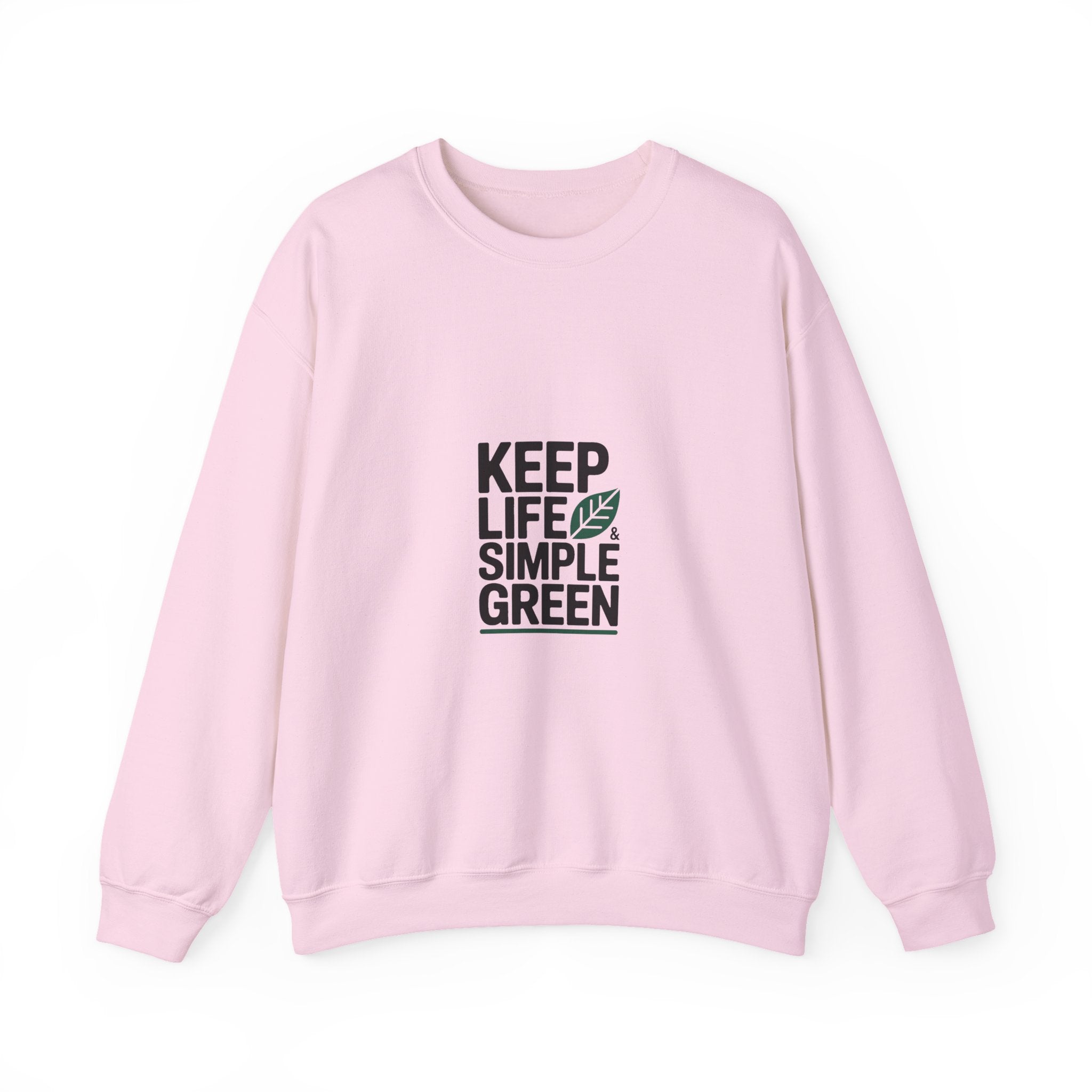 Keep Life Simple & Green Crewneck
