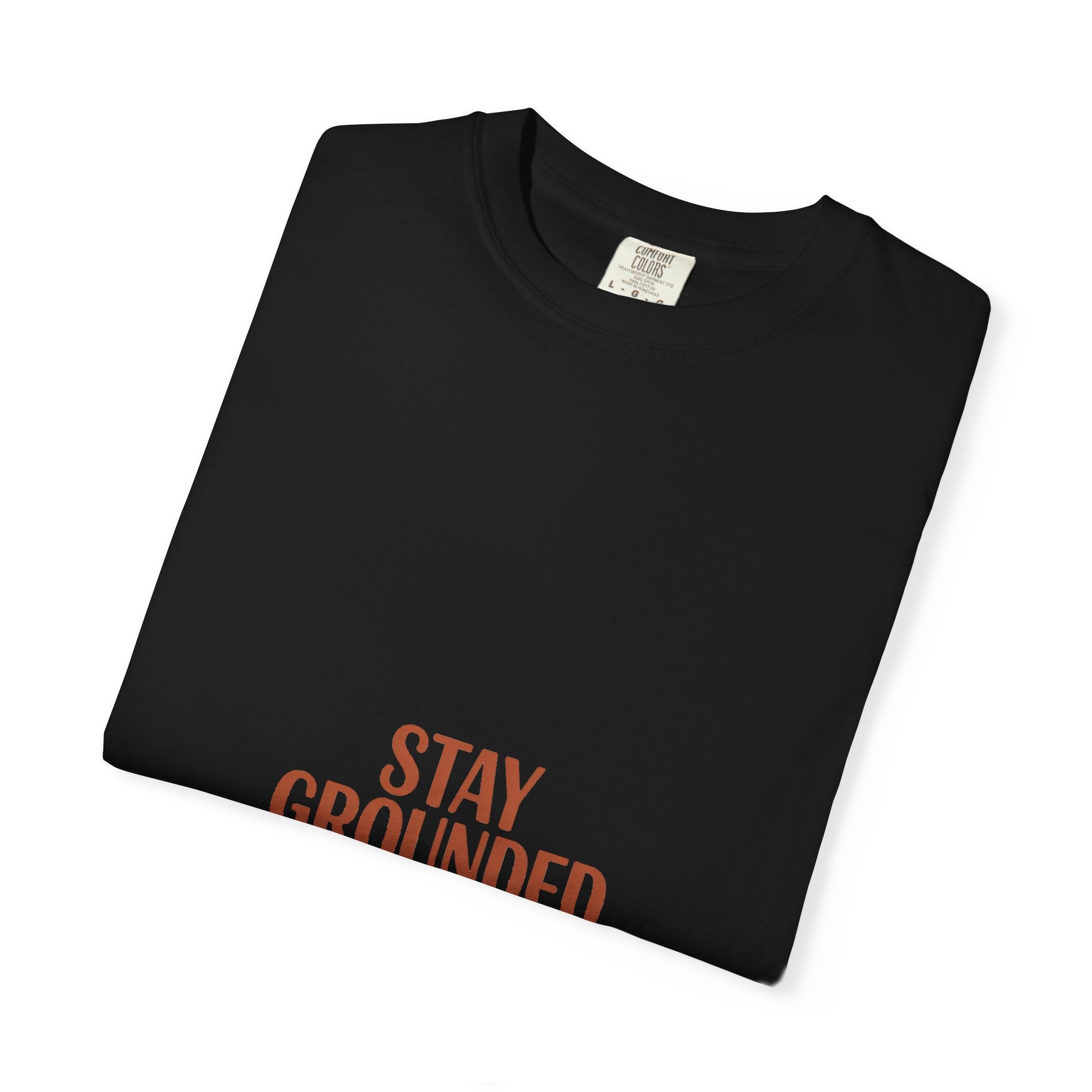 Stay Grounded Tee