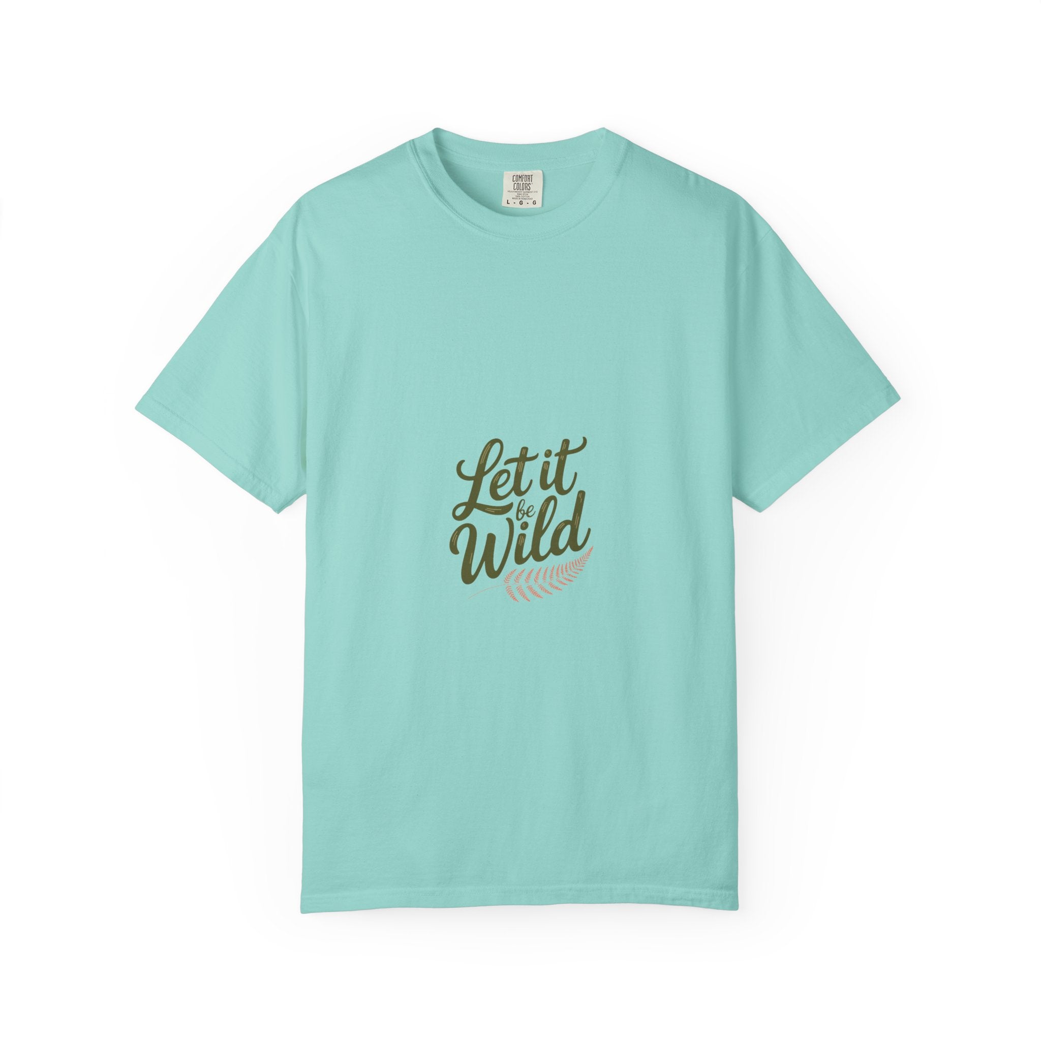 Let It Be Wild Tee