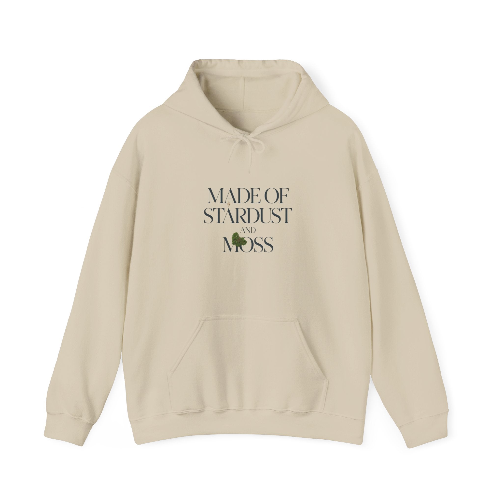 Made of Stardust and Moss Hoodie