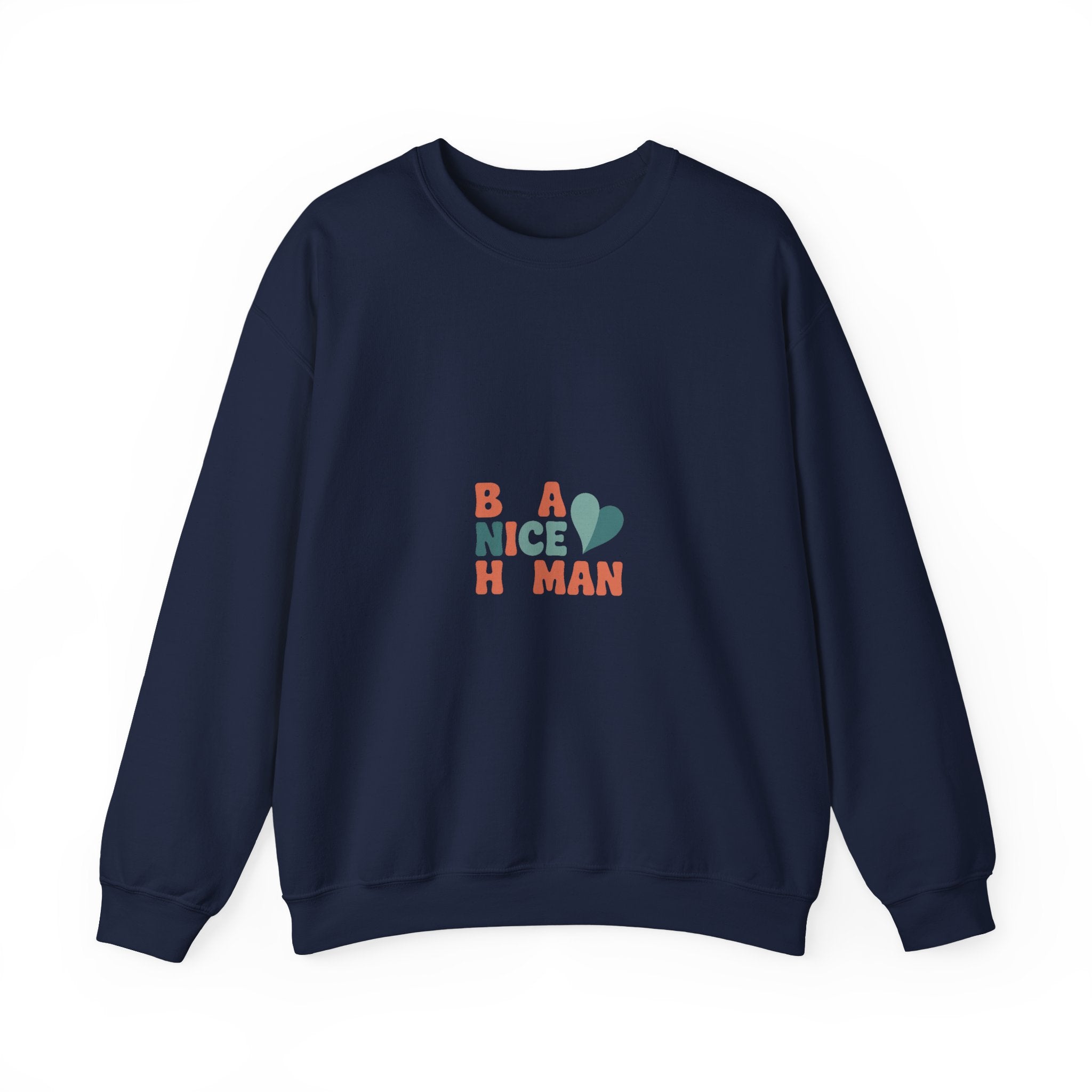 Be a Nice Human Crewneck