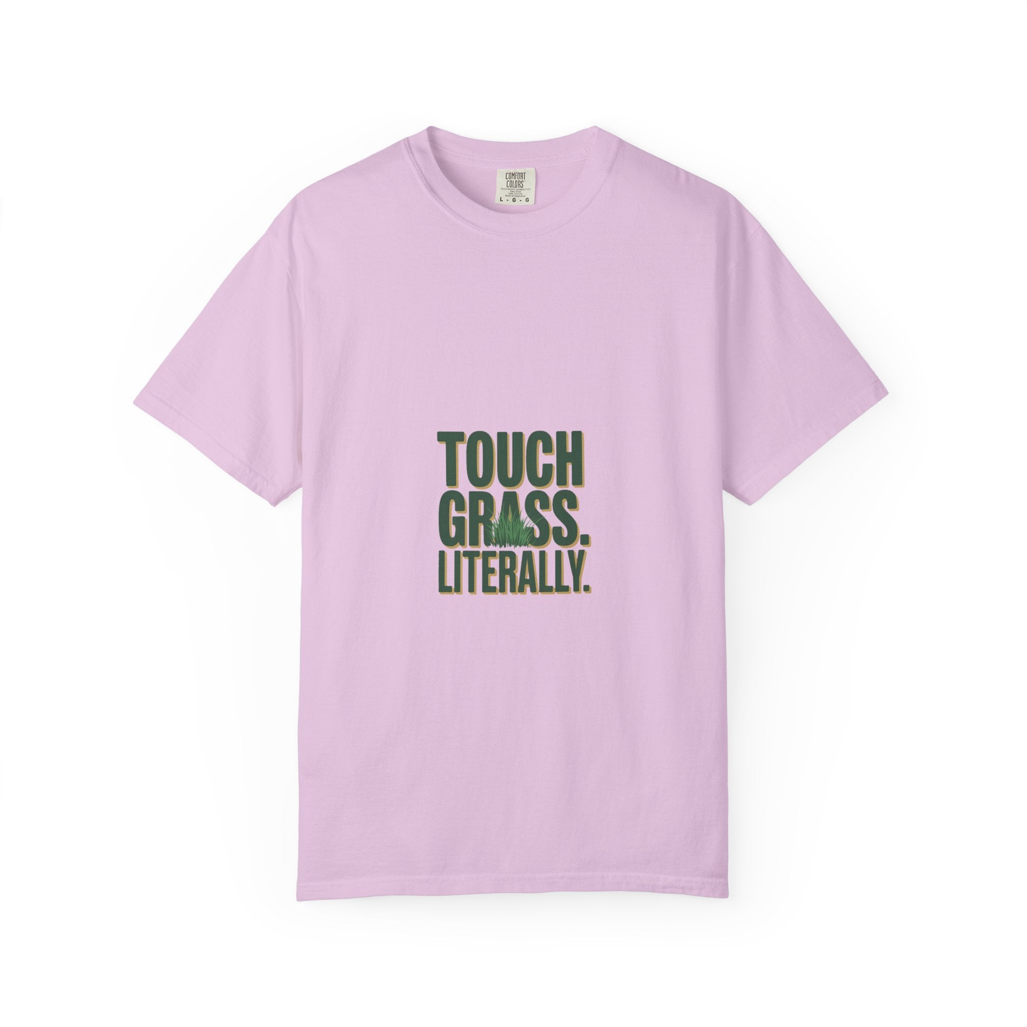 Touch Grass. Literally. Tee