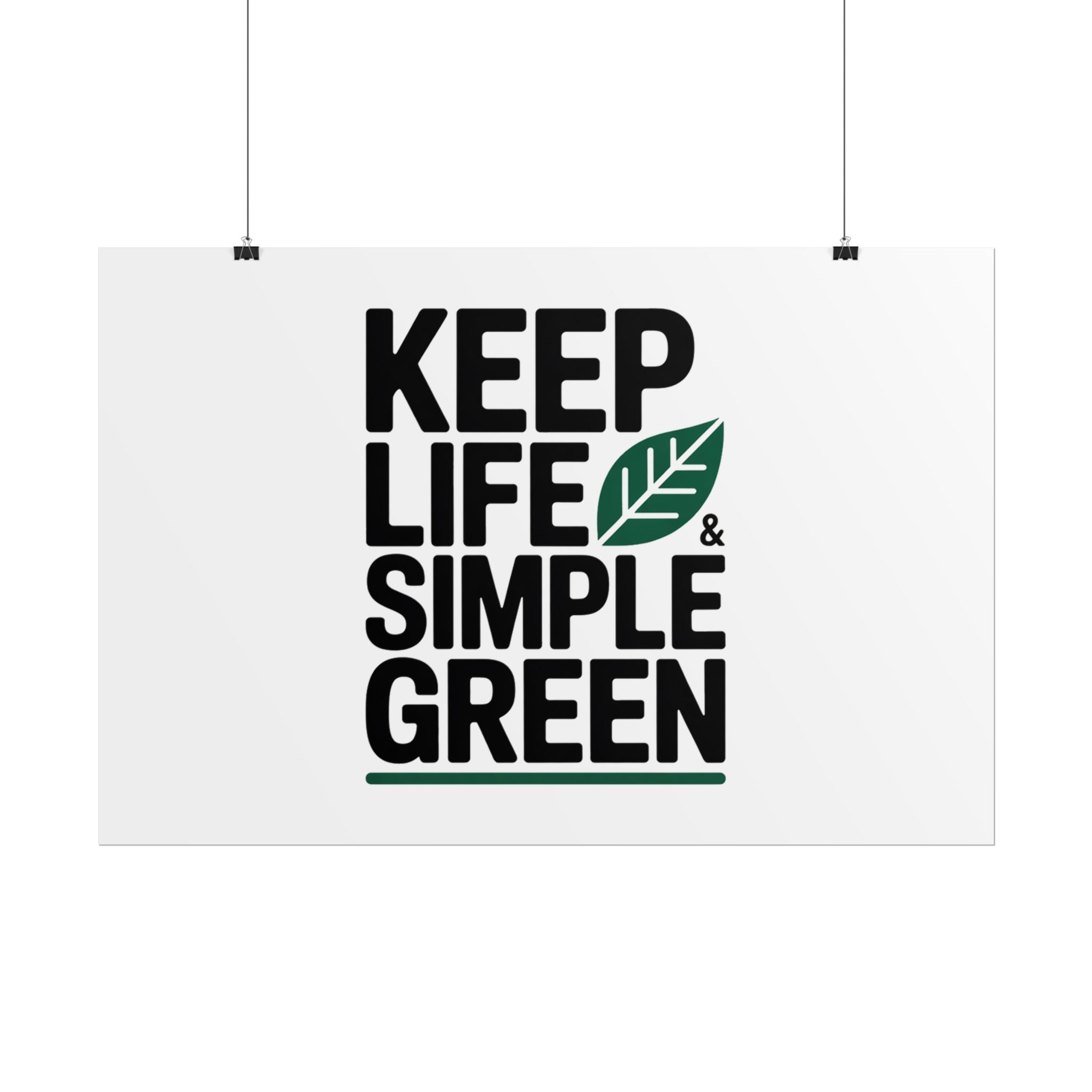 Keep Life Simple & Green Poster