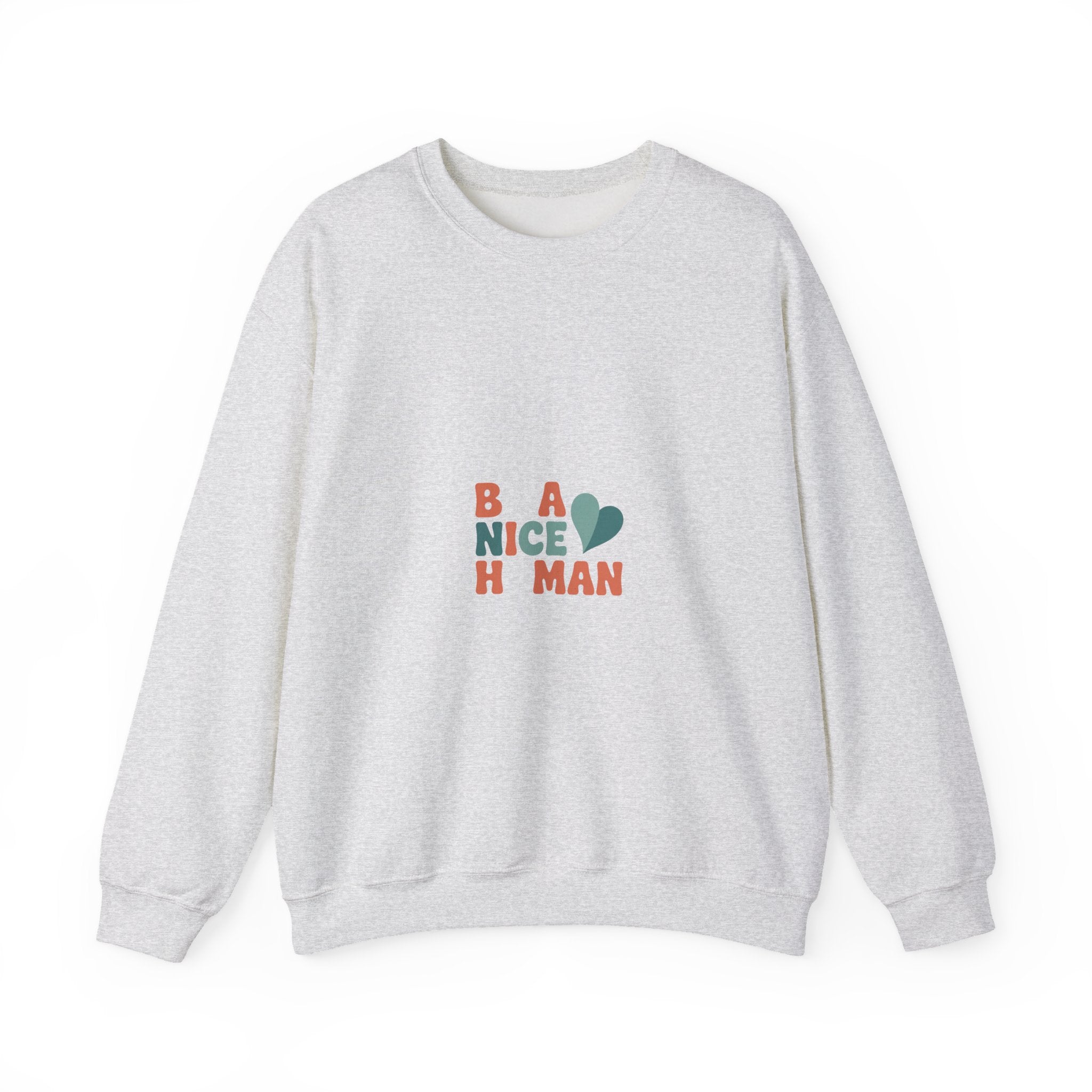 Be a Nice Human Crewneck