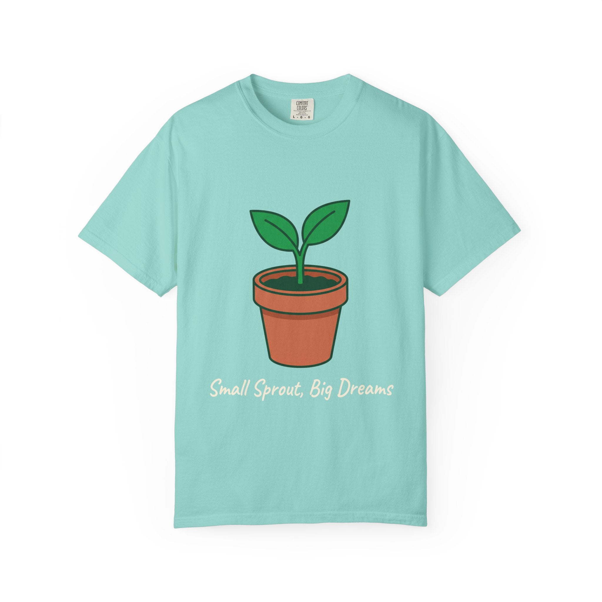Small Sprout, Big Dreams Tee