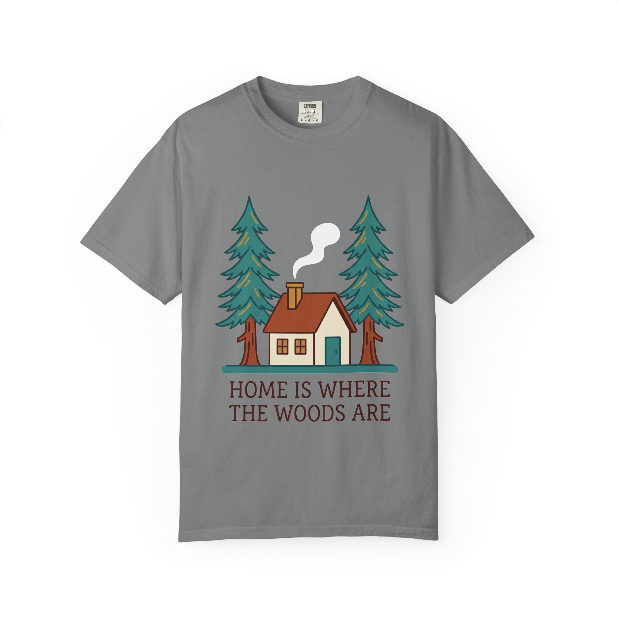 Home Is Where the Woods Are Tee
