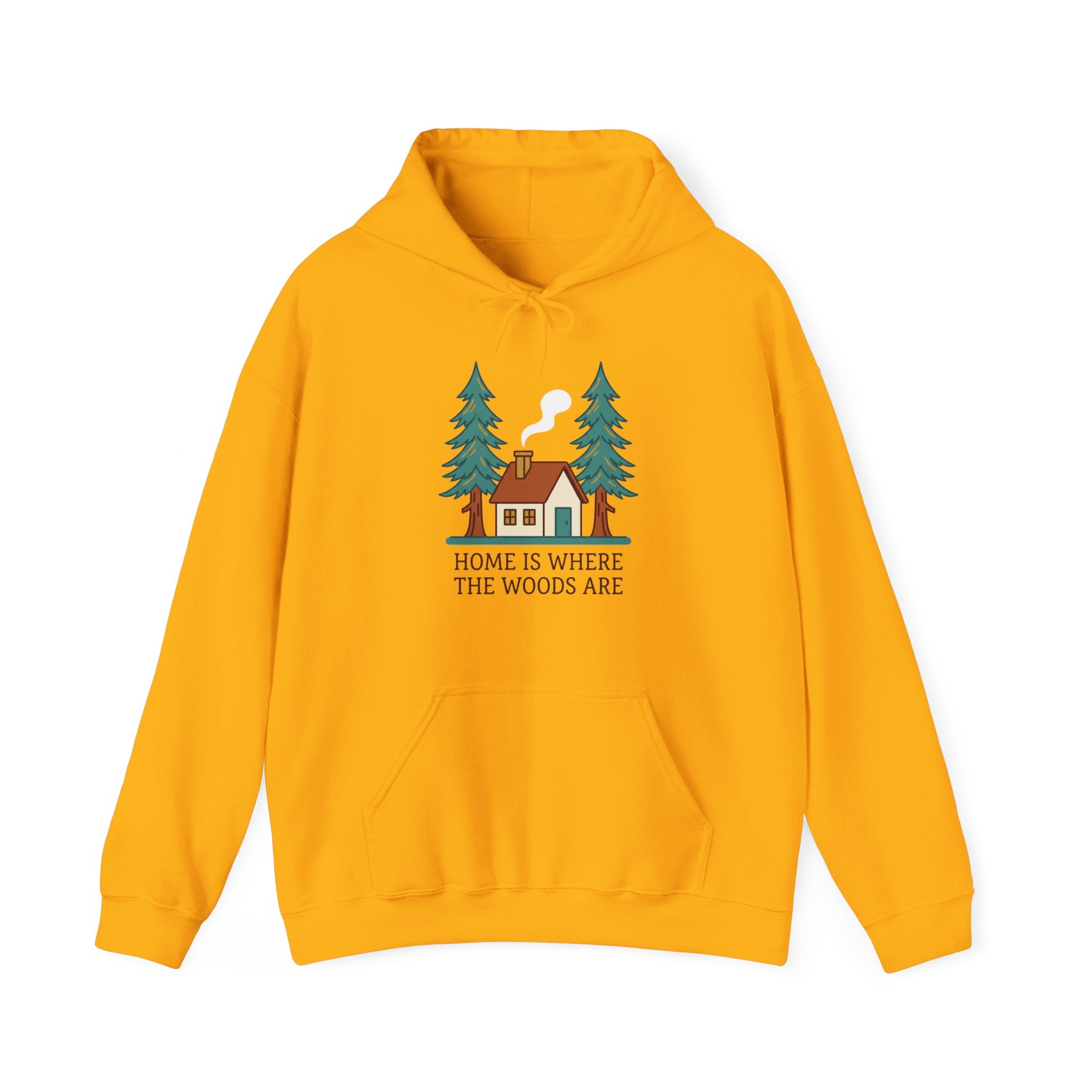 Home Is Where the Woods Are Hoodie