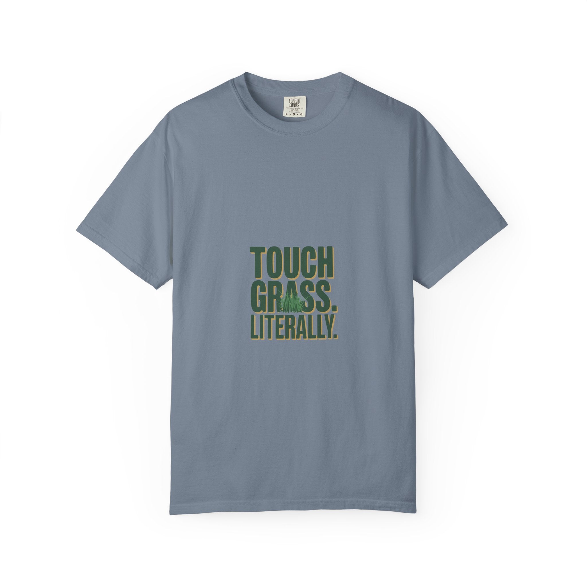 Touch Grass. Literally. Tee