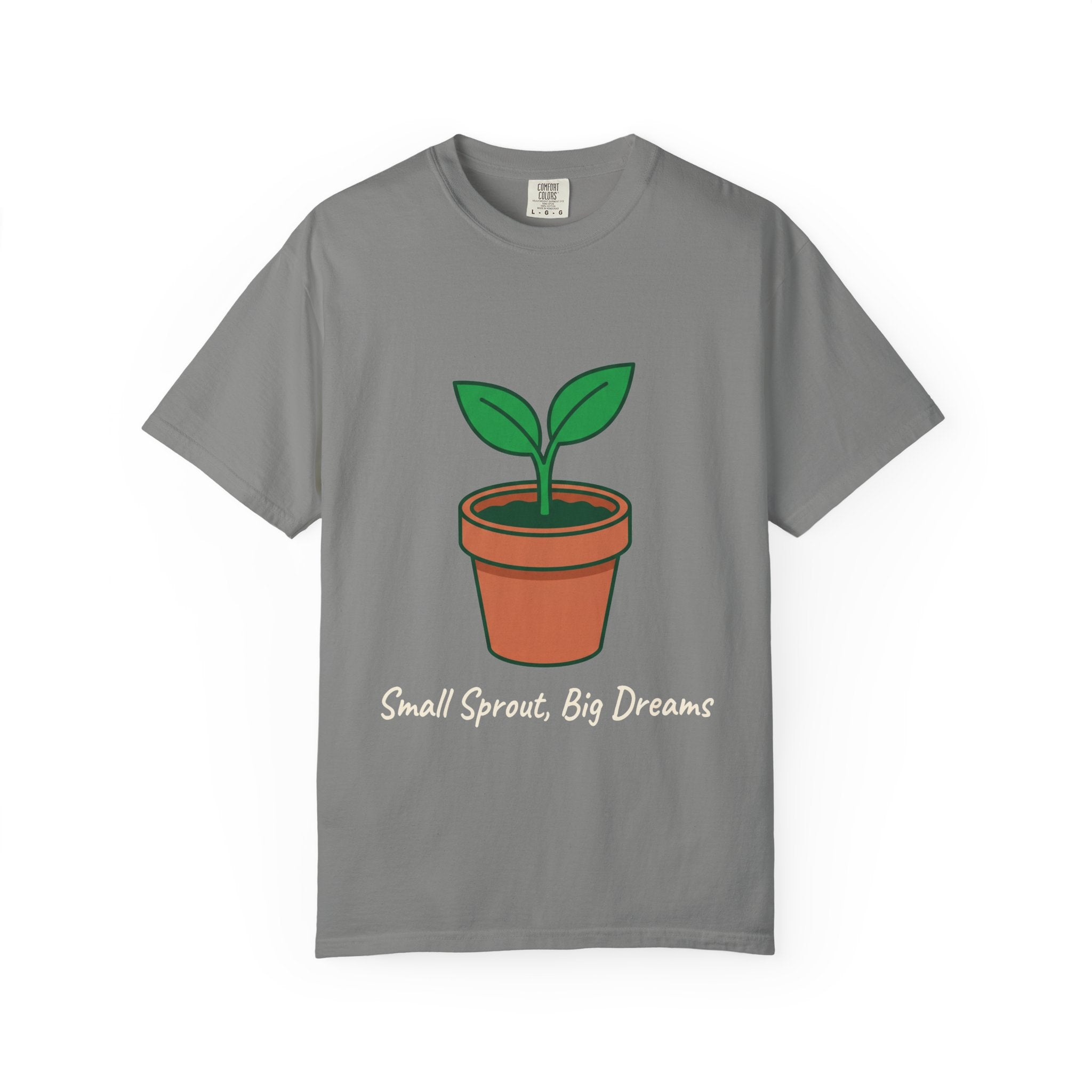 Small Sprout, Big Dreams Tee