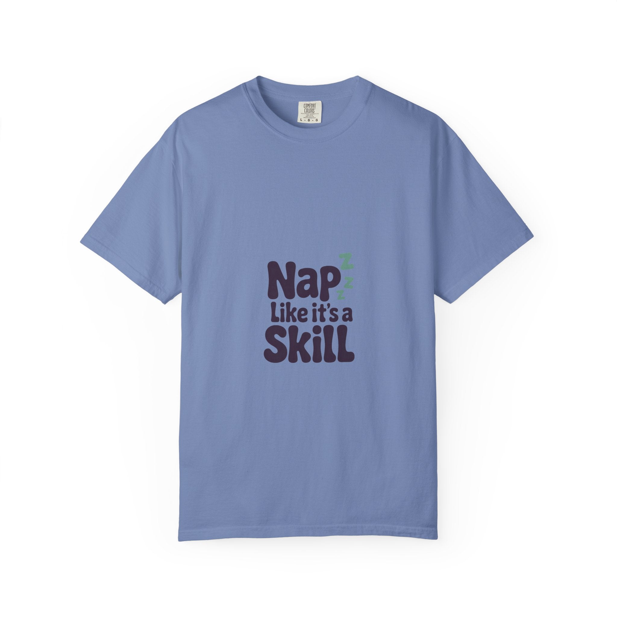 Nap Like It's a Skill Tee